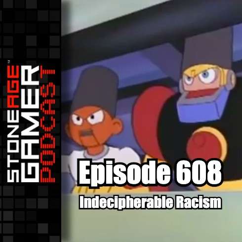 SAG Podcast 608: Indecipherable Racism