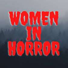 Episode 69 –Day 17 of the 31 Days of Halloween - Our Favorite Women in Horror!