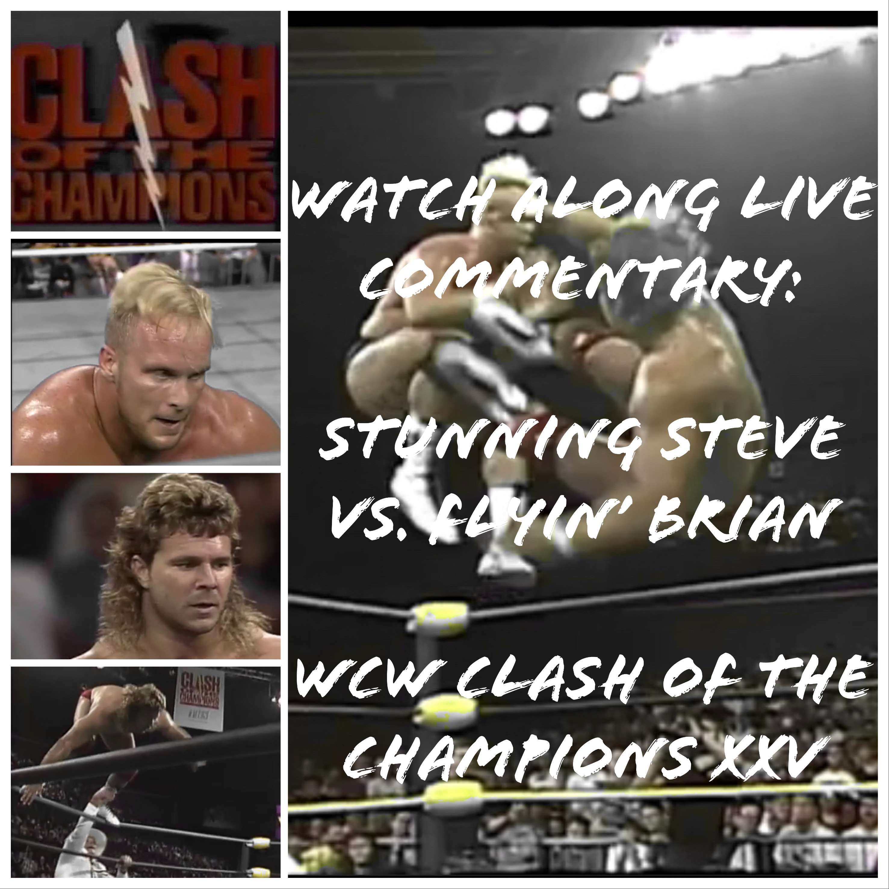Hollywood Blonds: Watch Along #1 - Austin vs. Pillman: Clash XXV - Nov '93 episode artwork