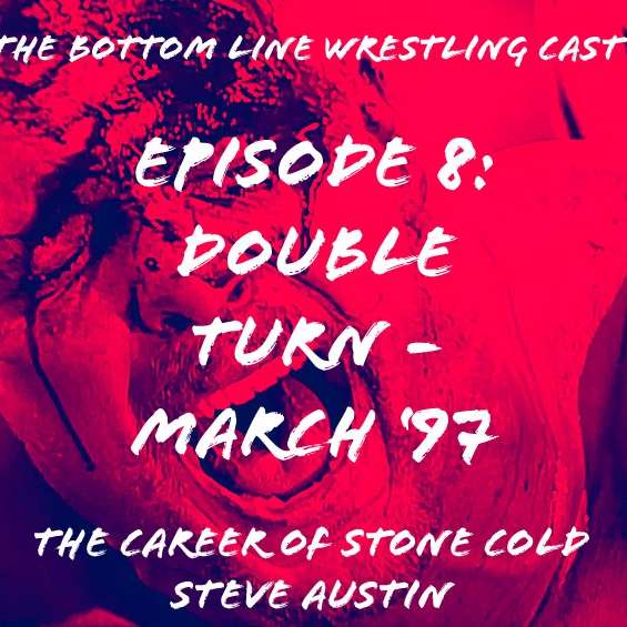 E8 - Double Turn: March '97 episode artwork