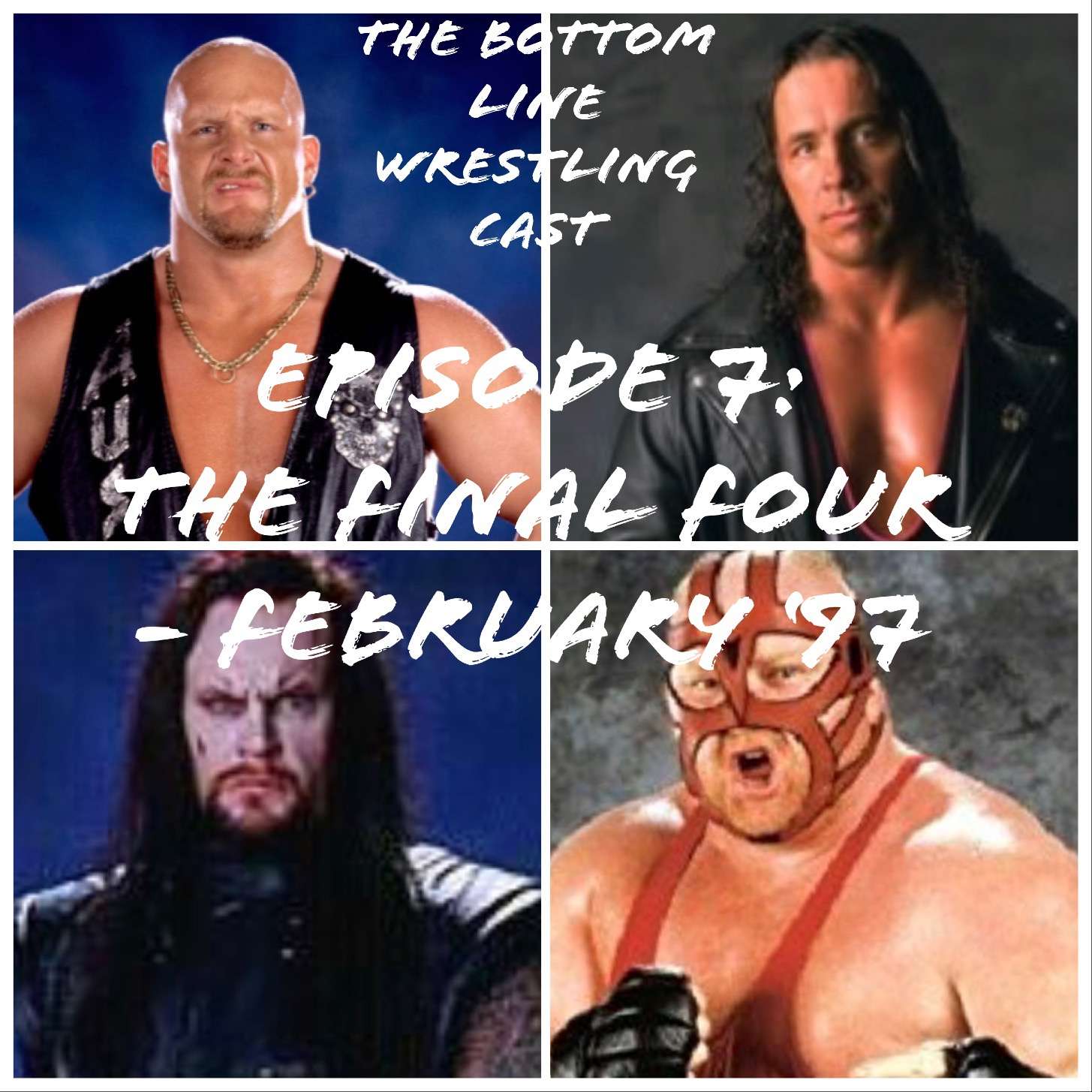 E7 - The Final Four: Feb '97 episode artwork