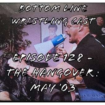 E128 - The Hangover: May '03 episode artwork