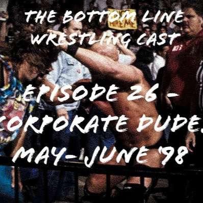 E26 - Corporate Dude: May-June '98 episode artwork