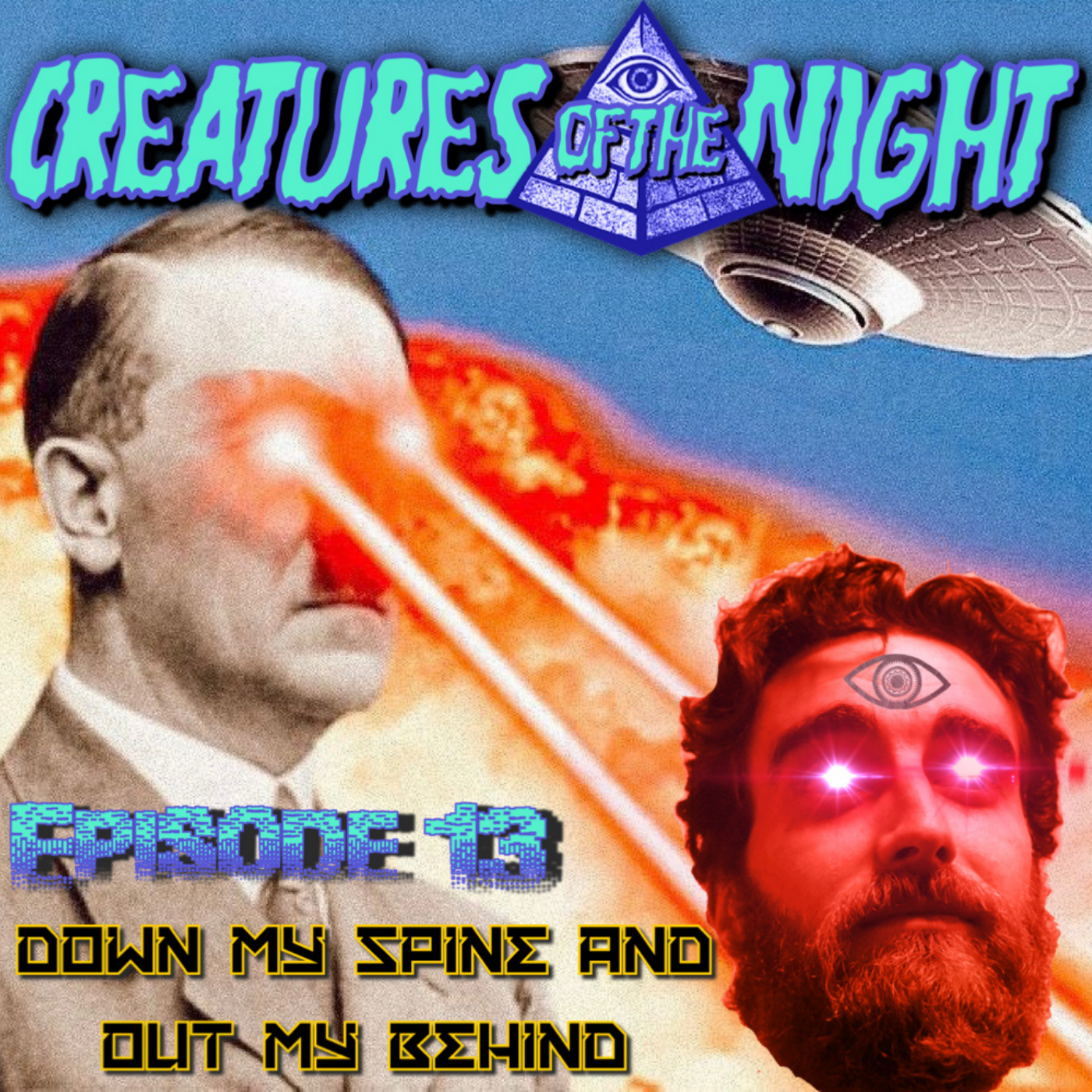 Creatures of the Night: Accept Your Mind Down Your Spine and Out Your Behind