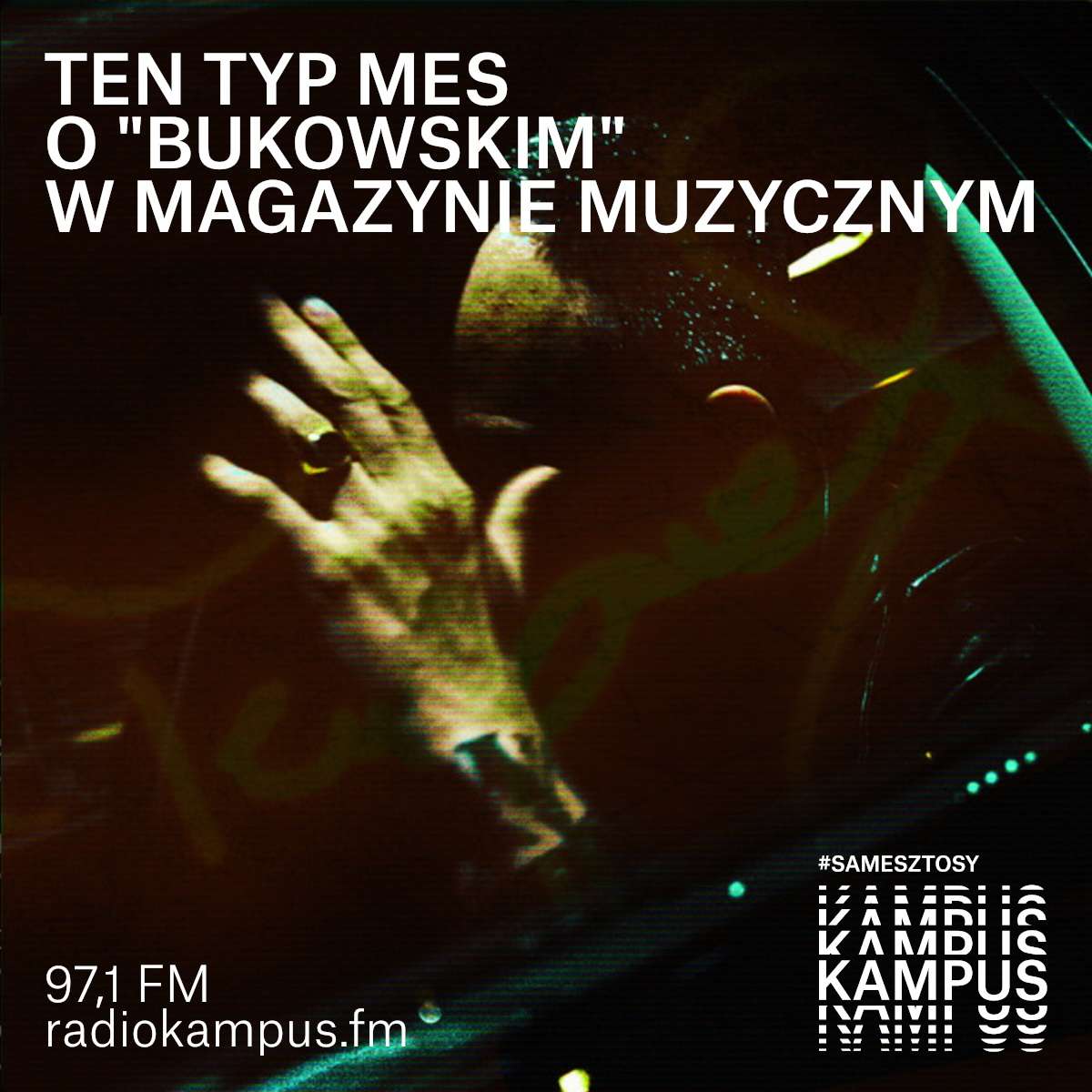 "Nie jest wszystko spoko". Ten Typ Mes o "BUKOWSKIM" w Radiu Kampus