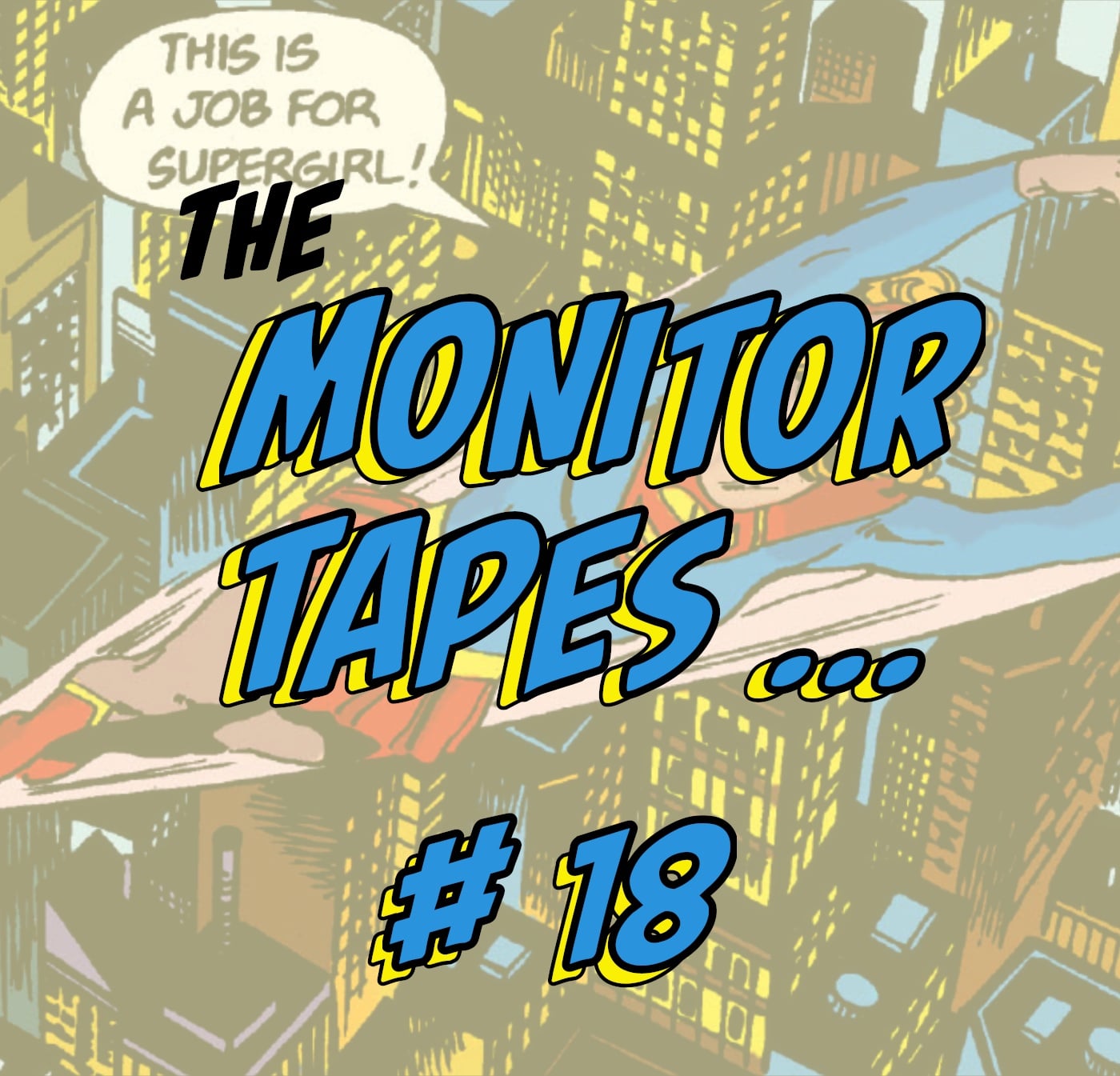 Tape #18: Supergirl episode artwork