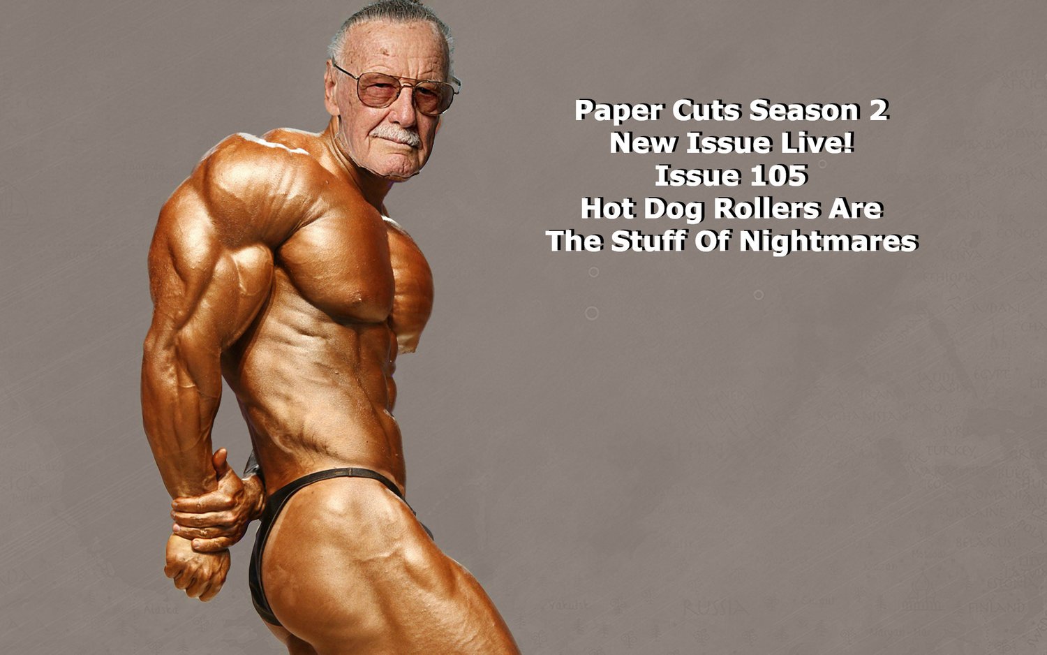 Paper Cuts Issue 105: Hot Dog Rollers Are The Stuff Of Nightmares