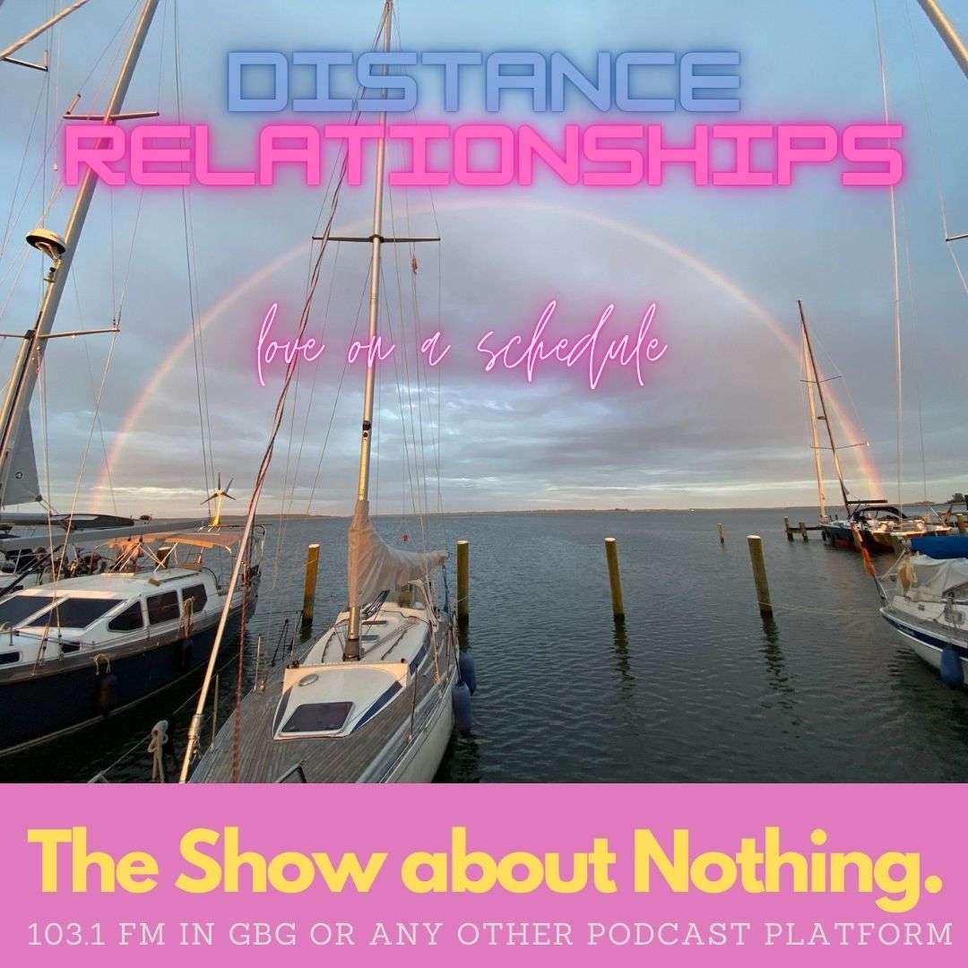 Long Distance Relationships episode artwork