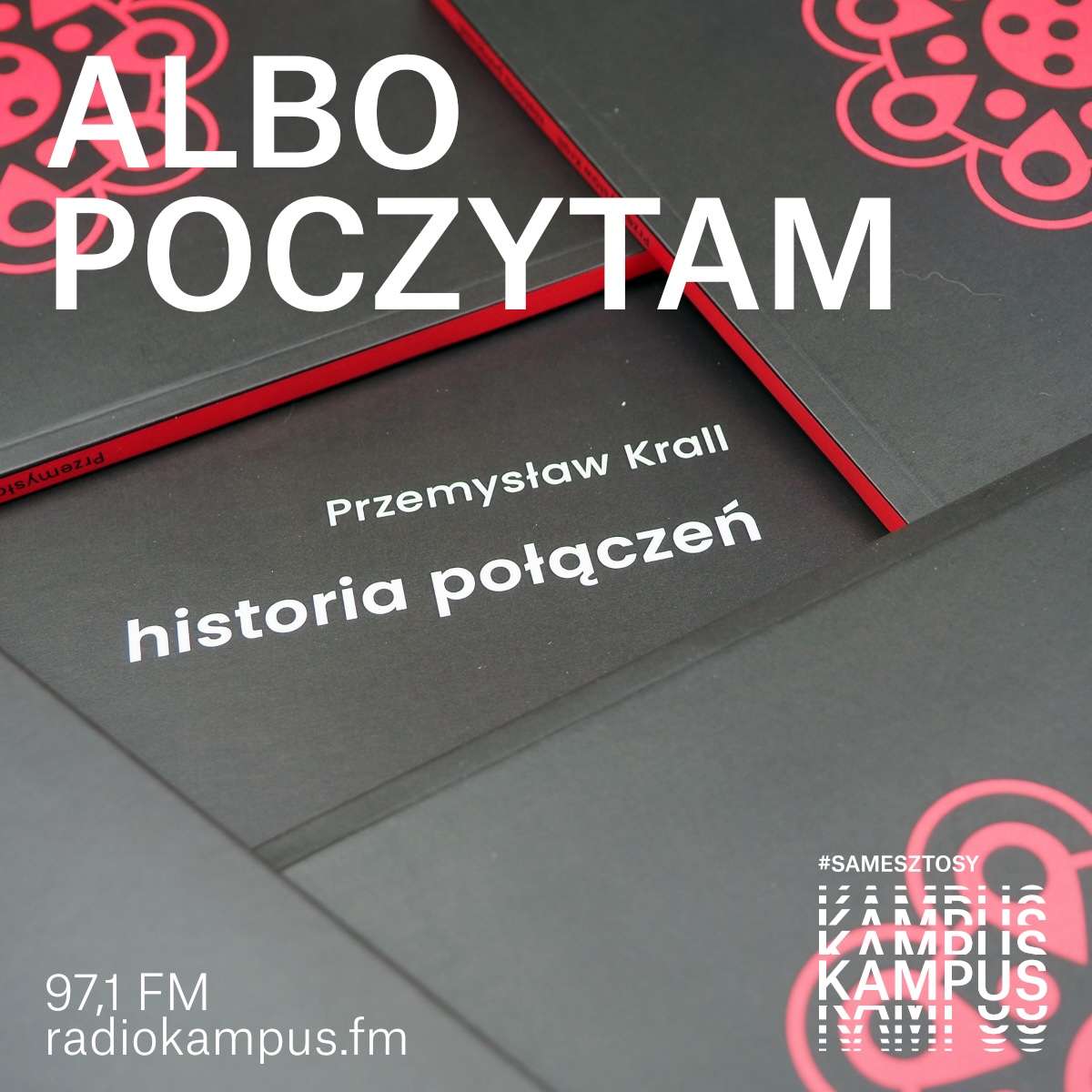 Ostatnie medium bez parcia na kasę? Przemysław Krall ("Historia połączeń") o poezji episode artwork