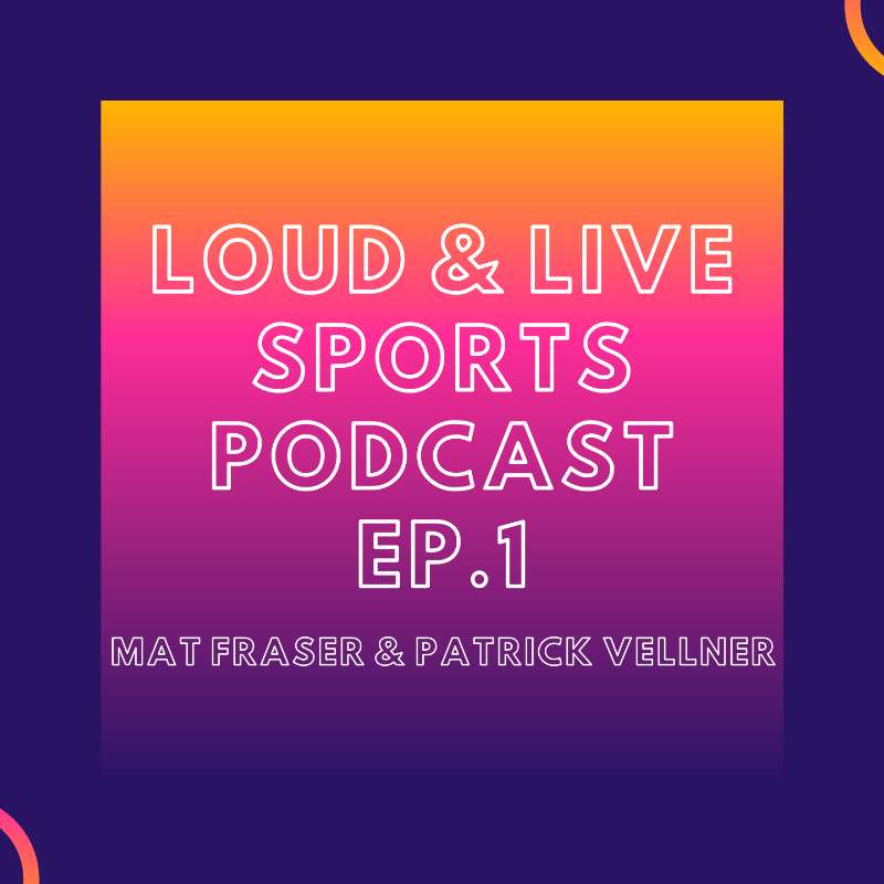 Loud And Live Sports Podcast