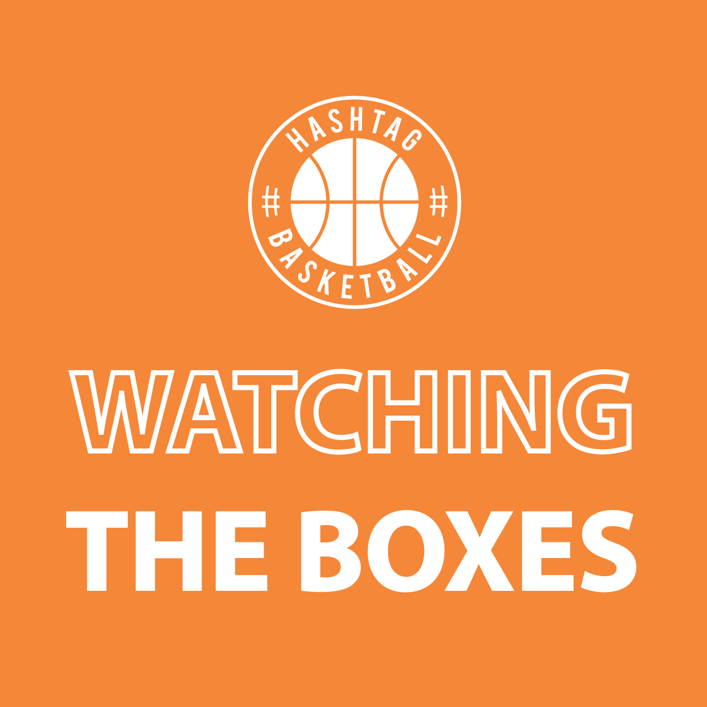 *Old* Watching The Boxes - Fantasy Basketball Podcast