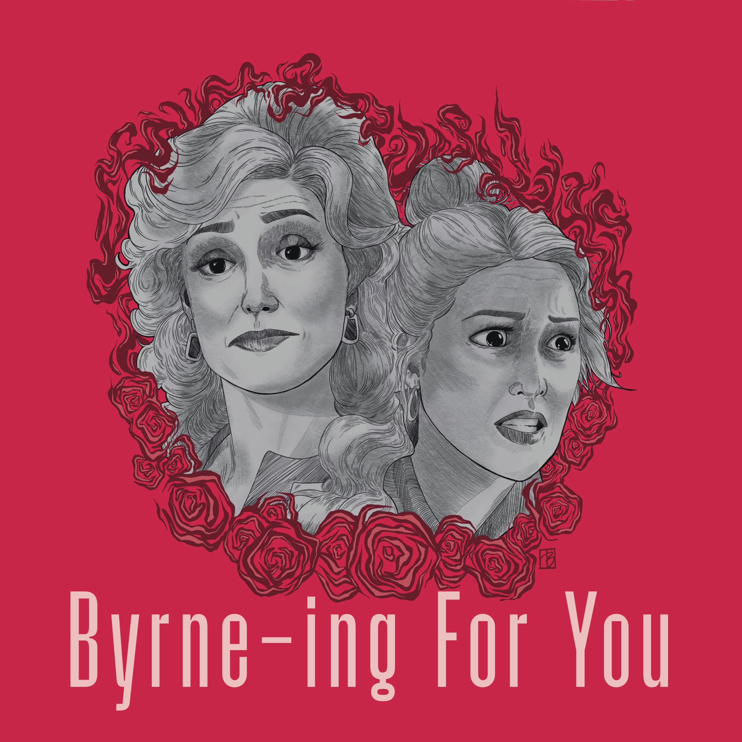 Byrne-ing For You podcast artwork