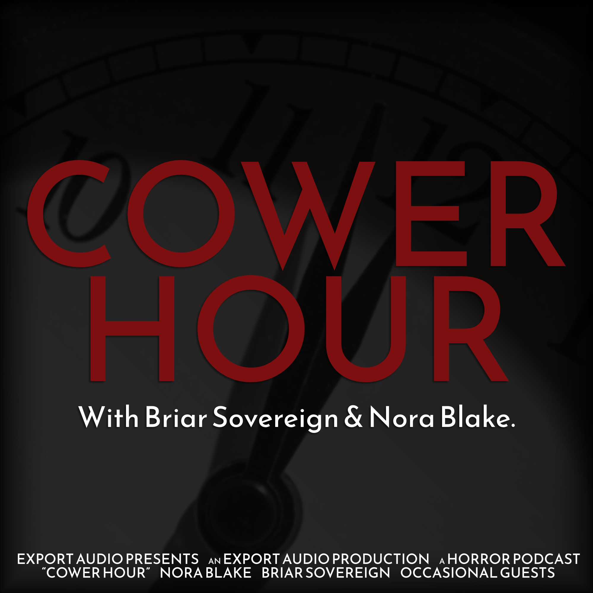 The Cower Hour