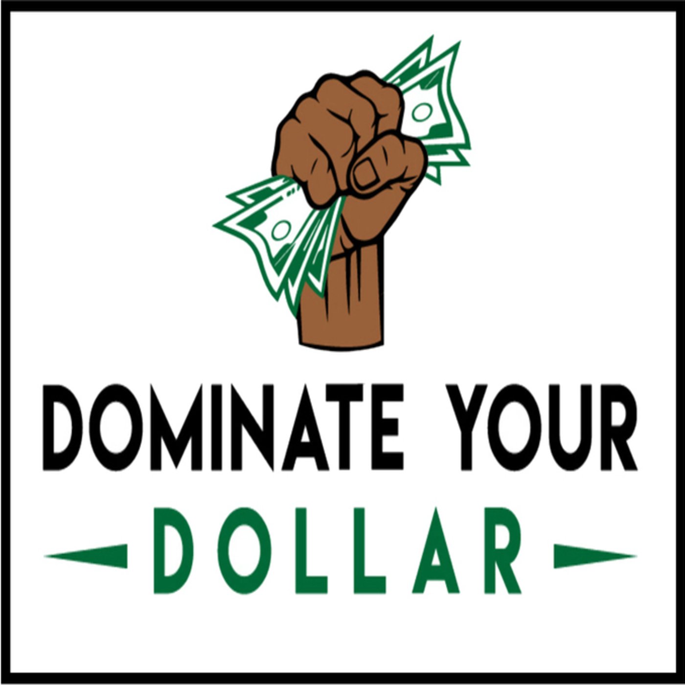 Dominate Your Dollar