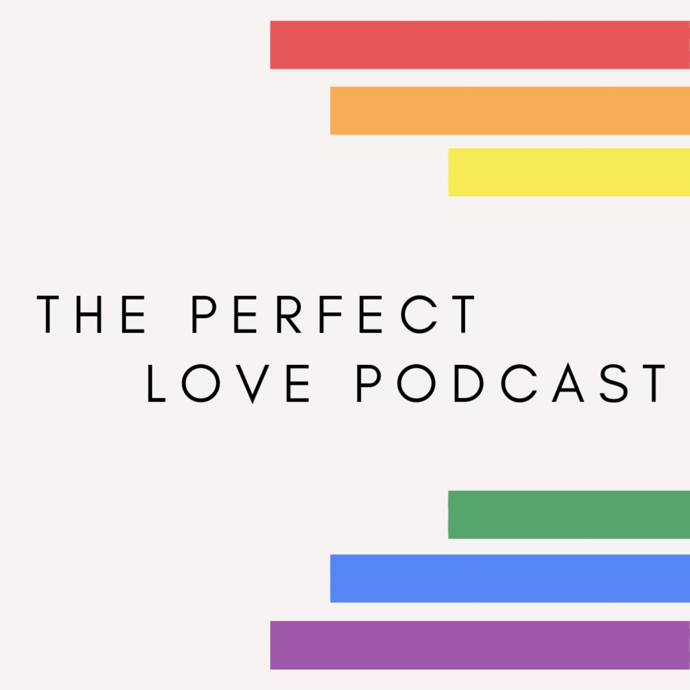 The Perfect Love Podcast