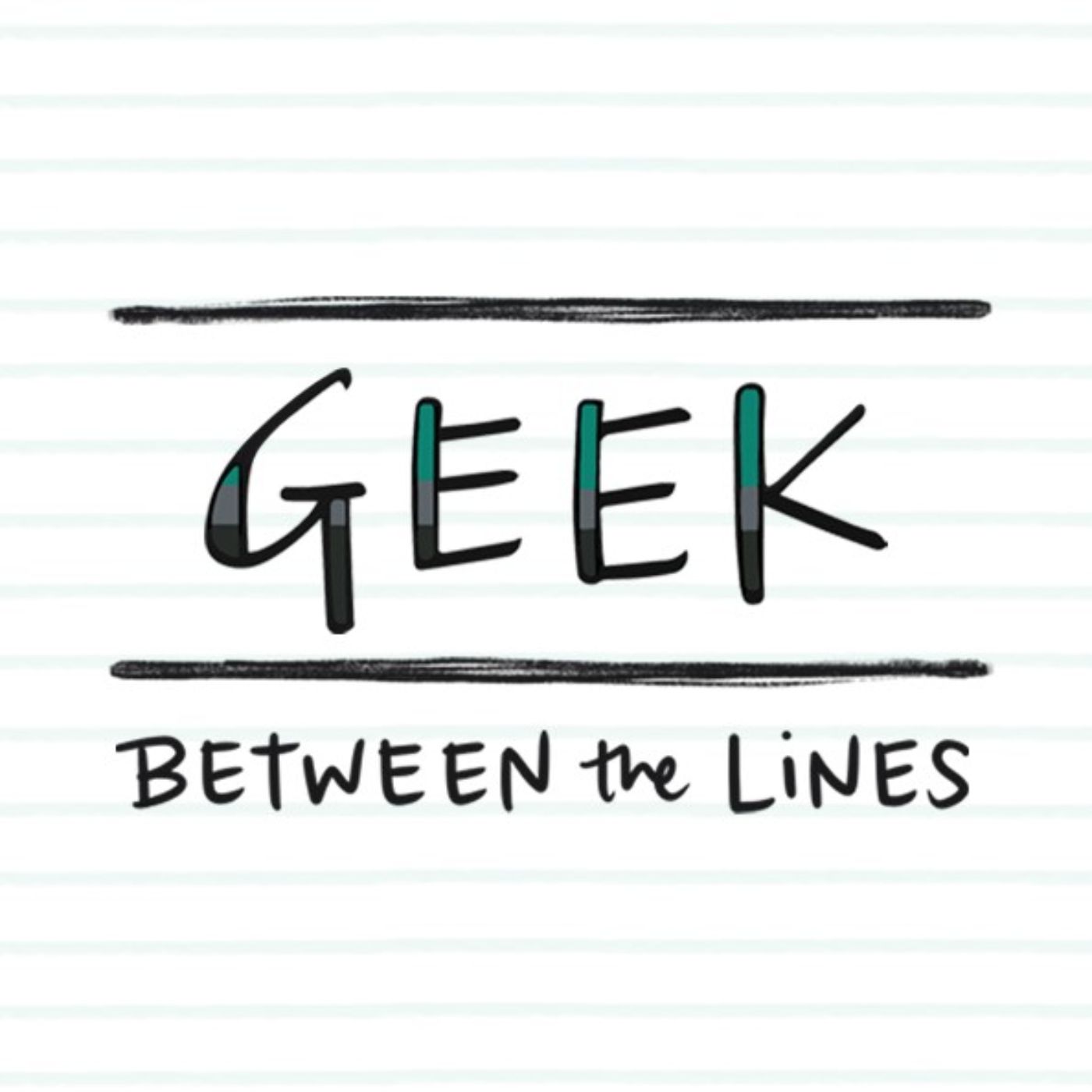 Geek Between the Lines