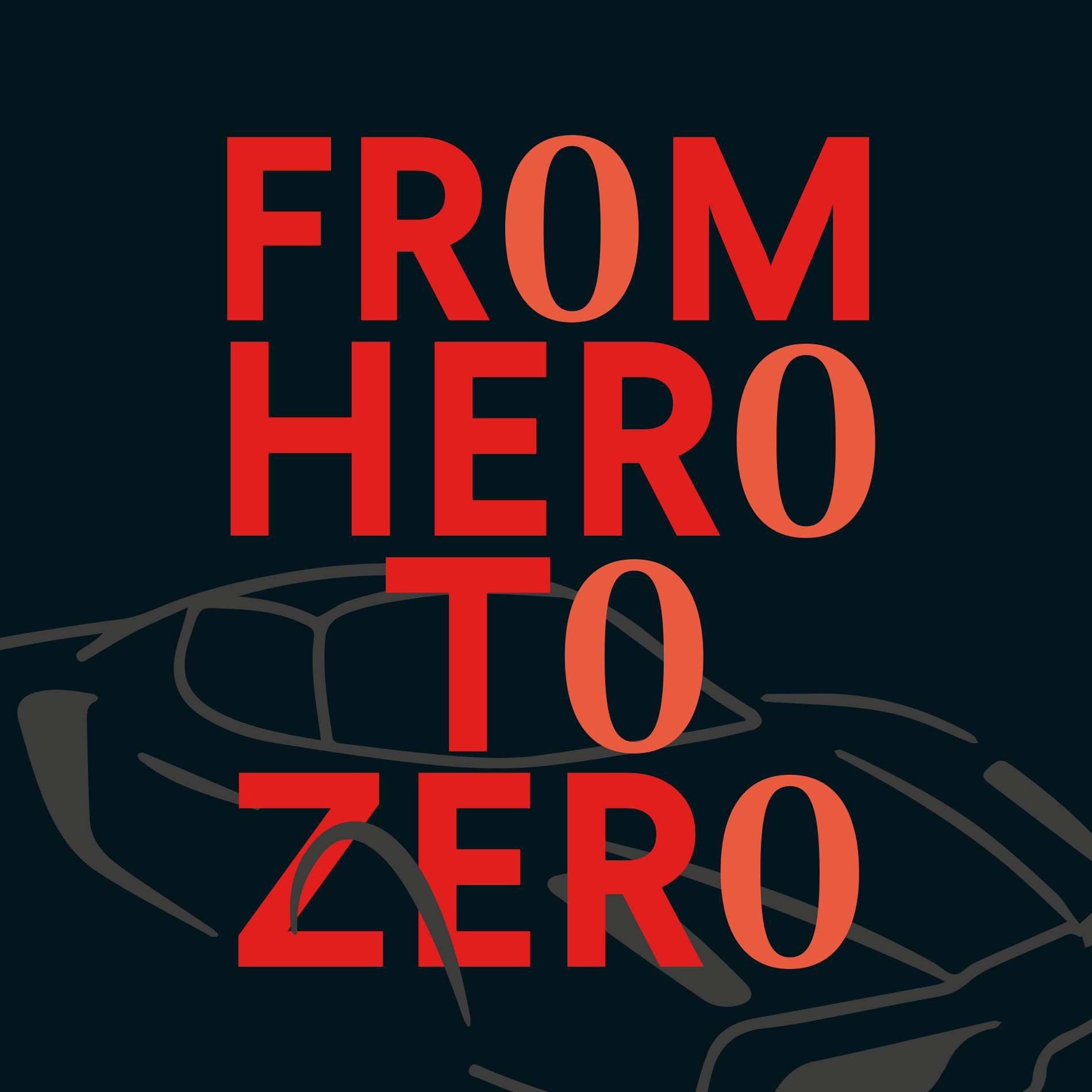 From Hero to Zero