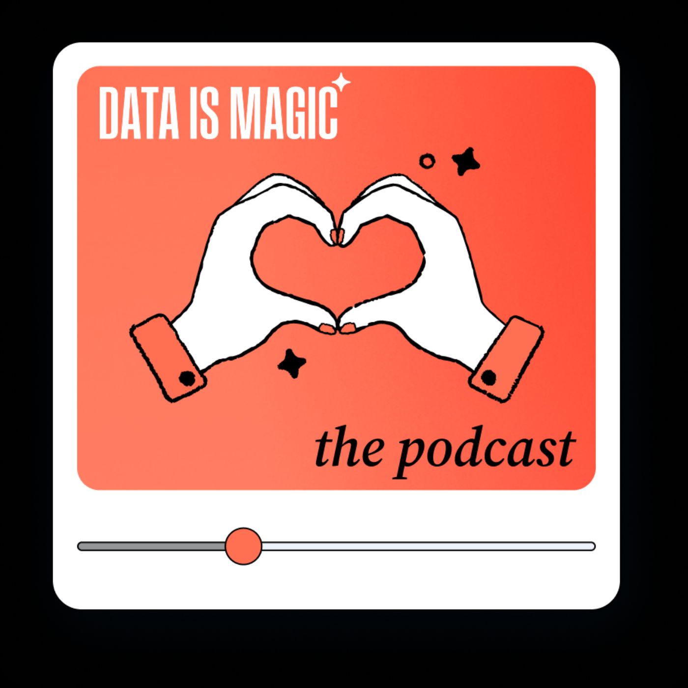 Data is Magic Podcast