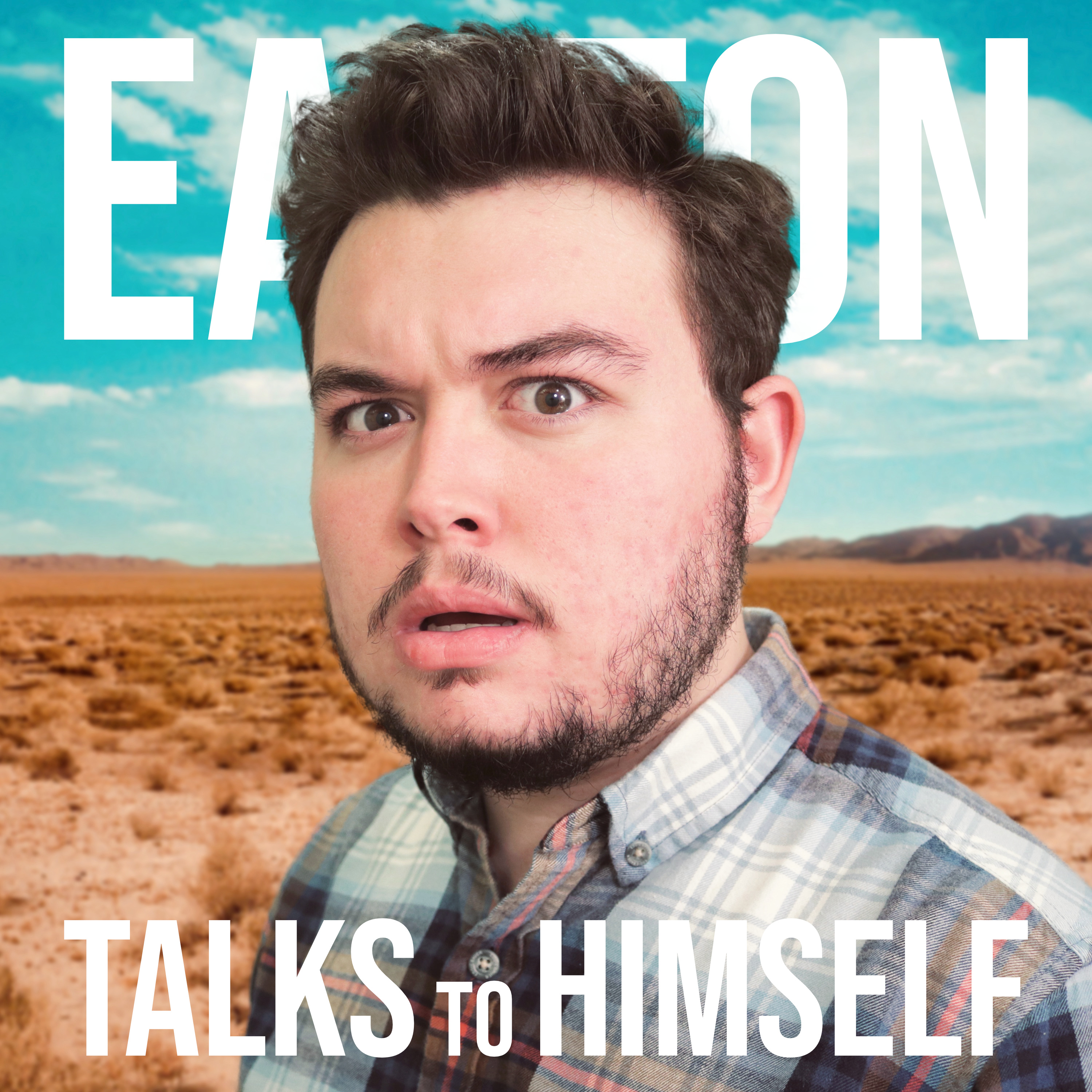 Easton Talks to Himself