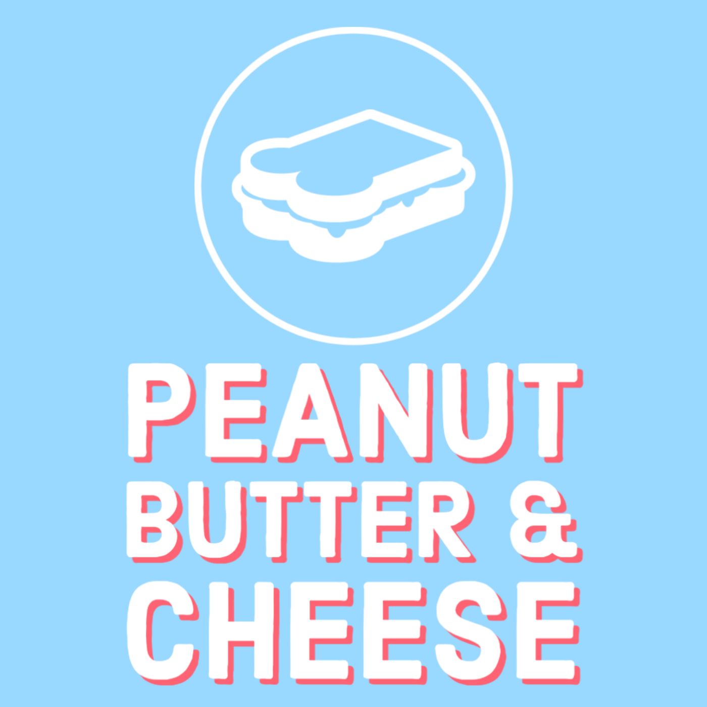 Peanut Butter and Cheese cover art