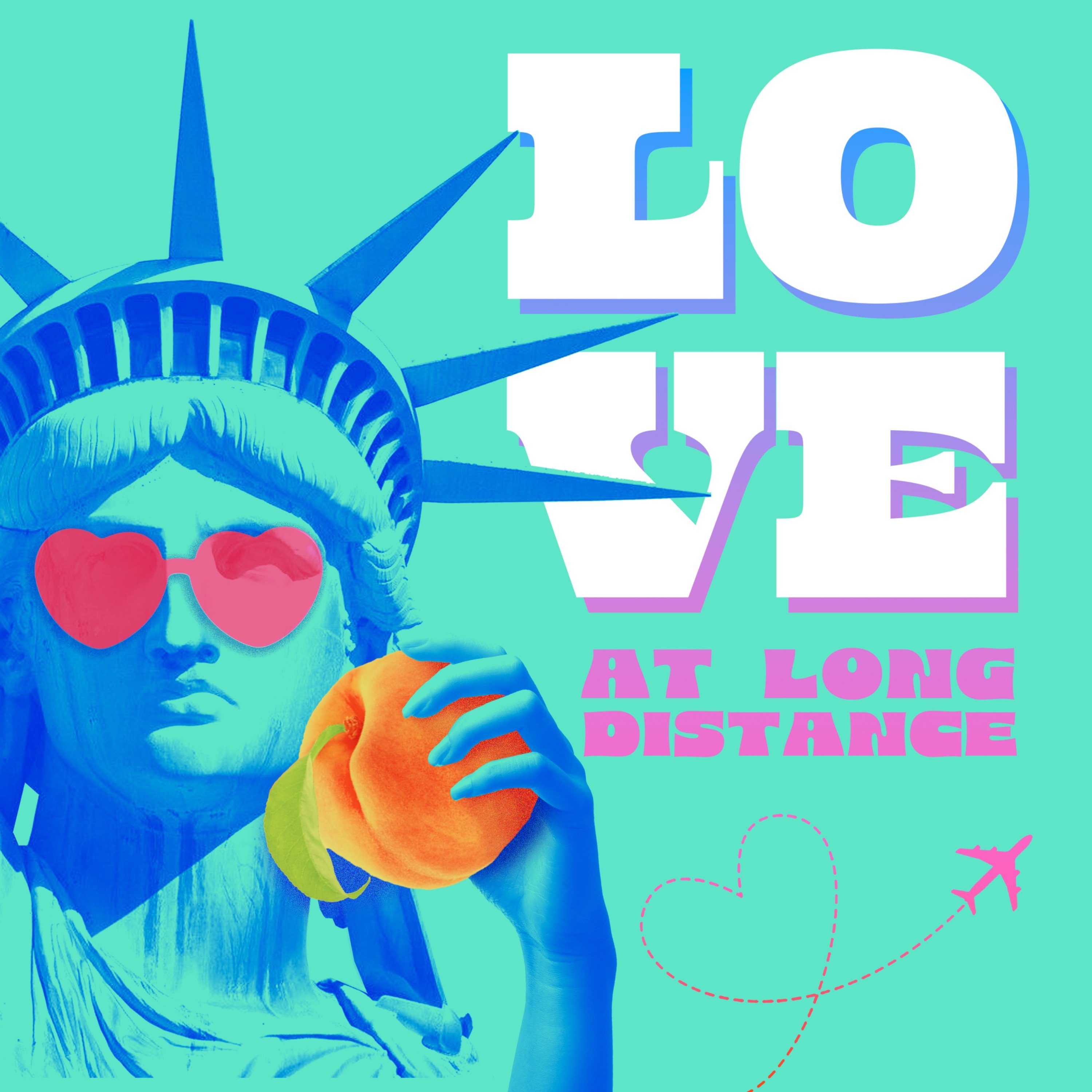 Love at Long Distance