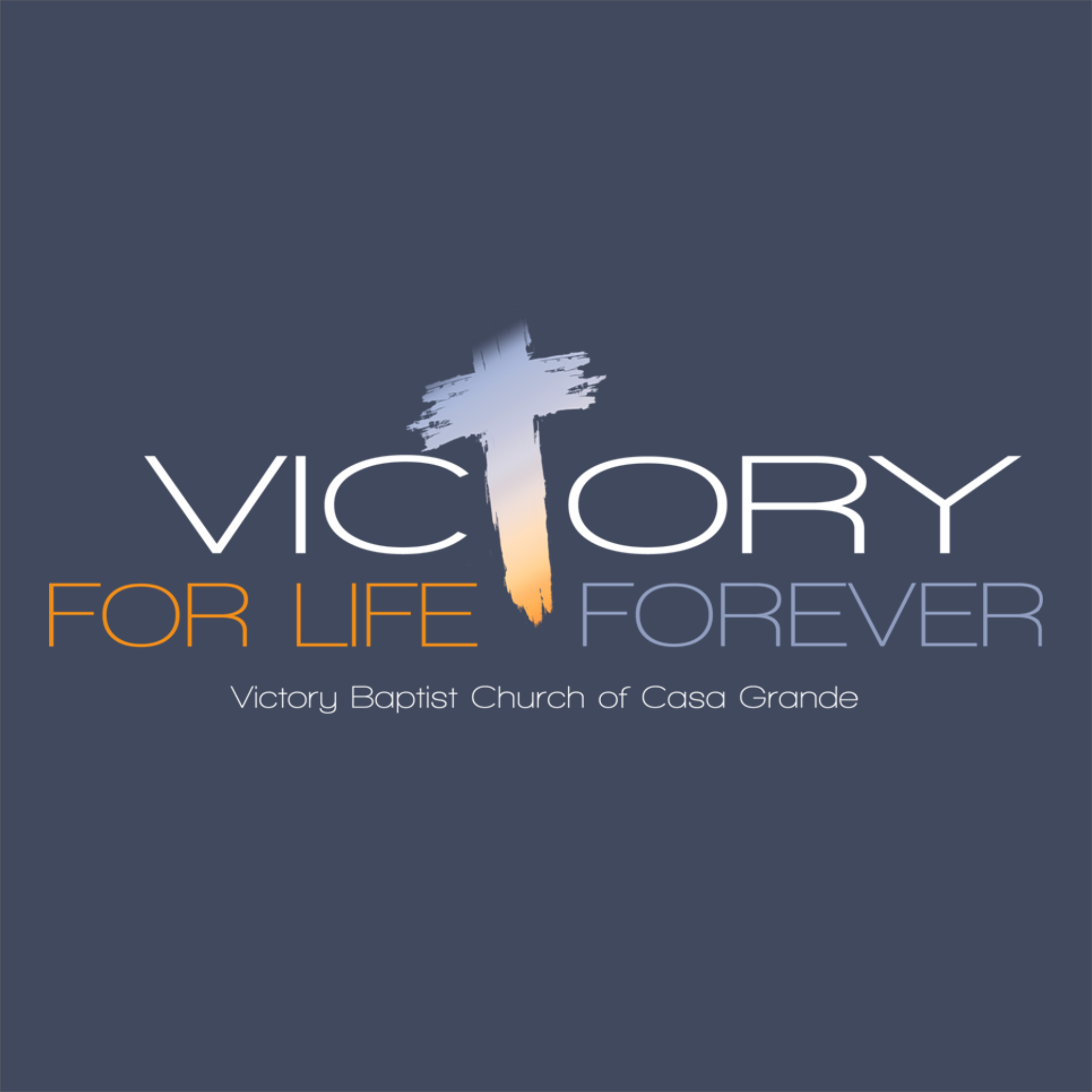 Victory Baptist Church - Sermons