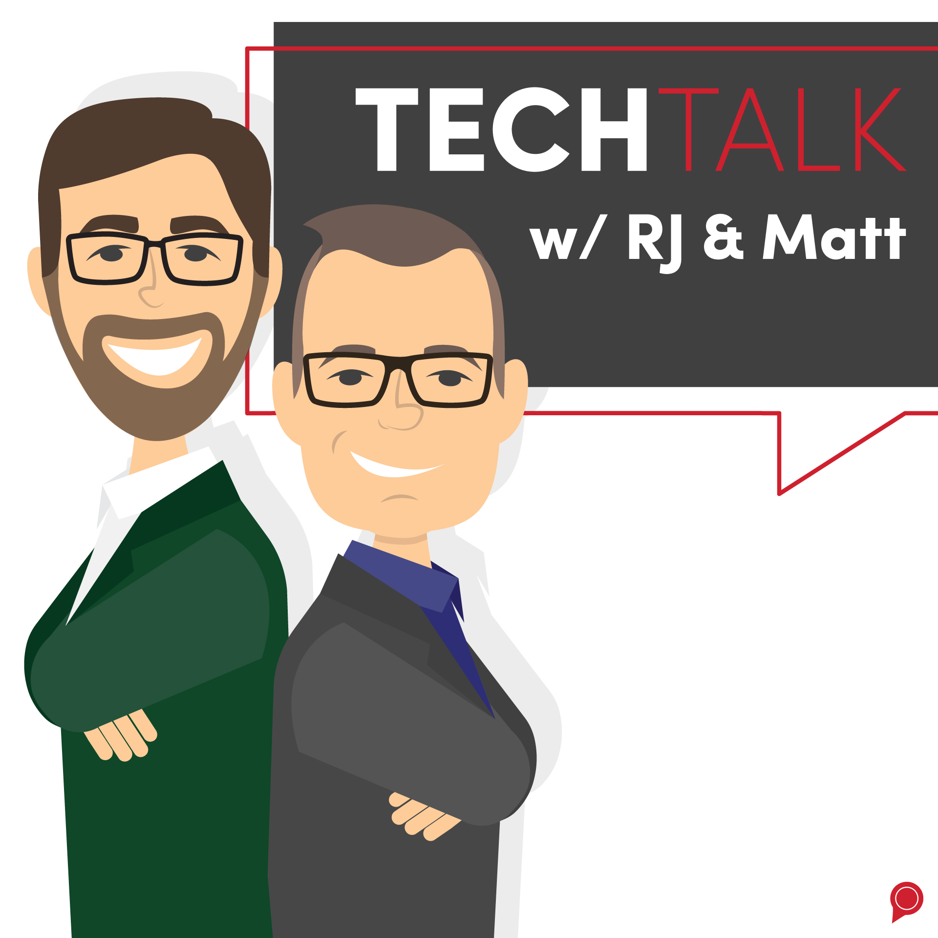 TechTalk with RJ & Matt