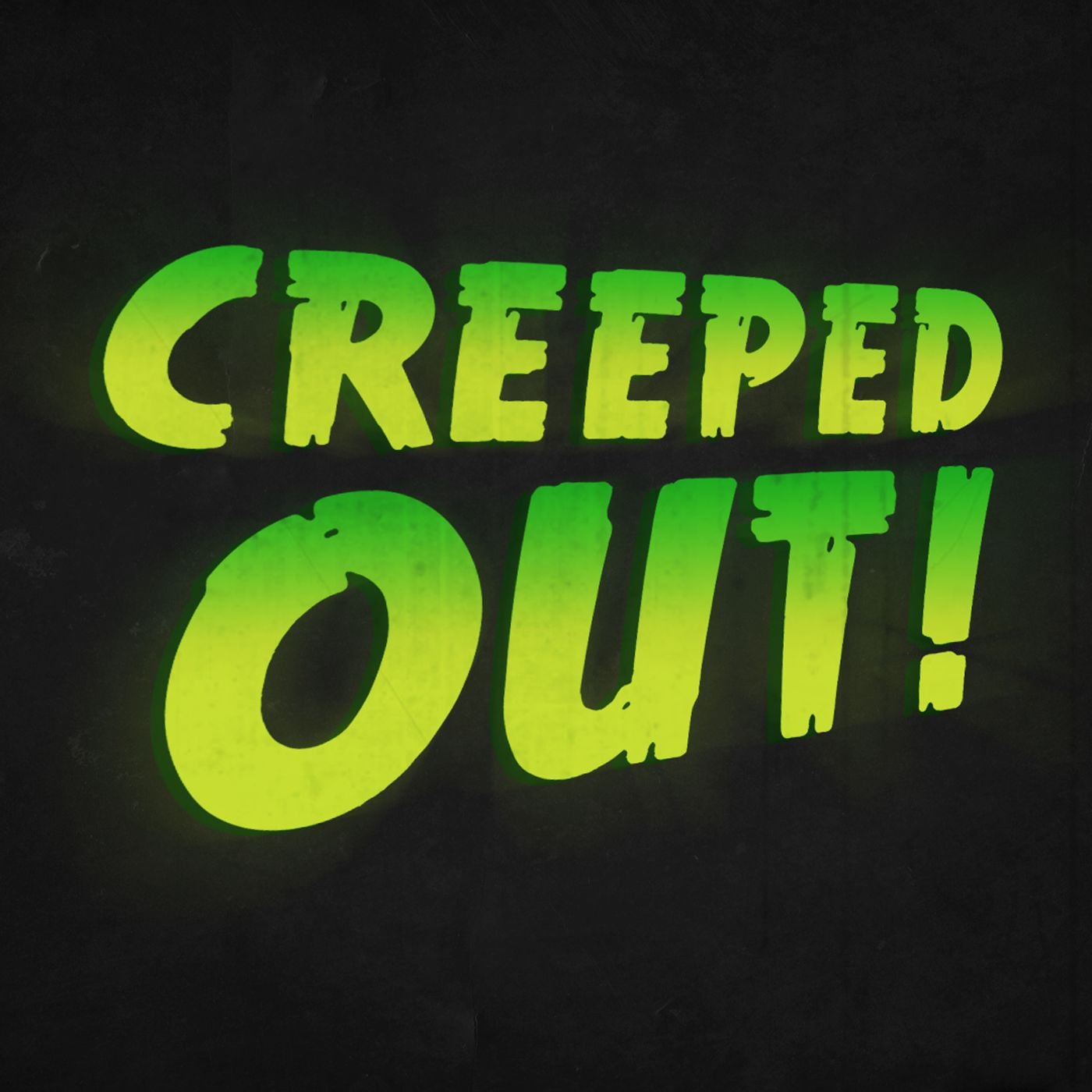 Creeped Out! podcast artwork