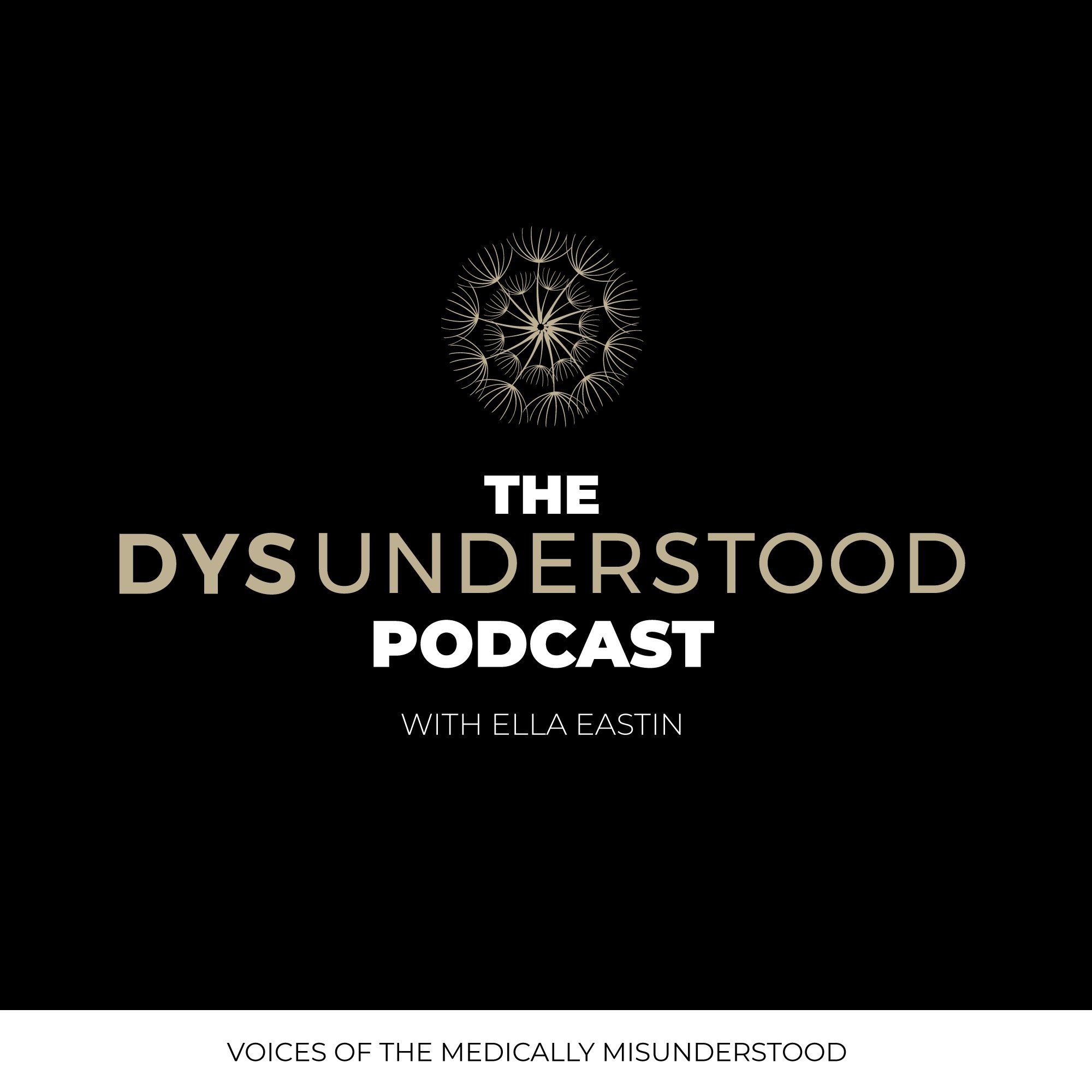 The Dysunderstood Podcast