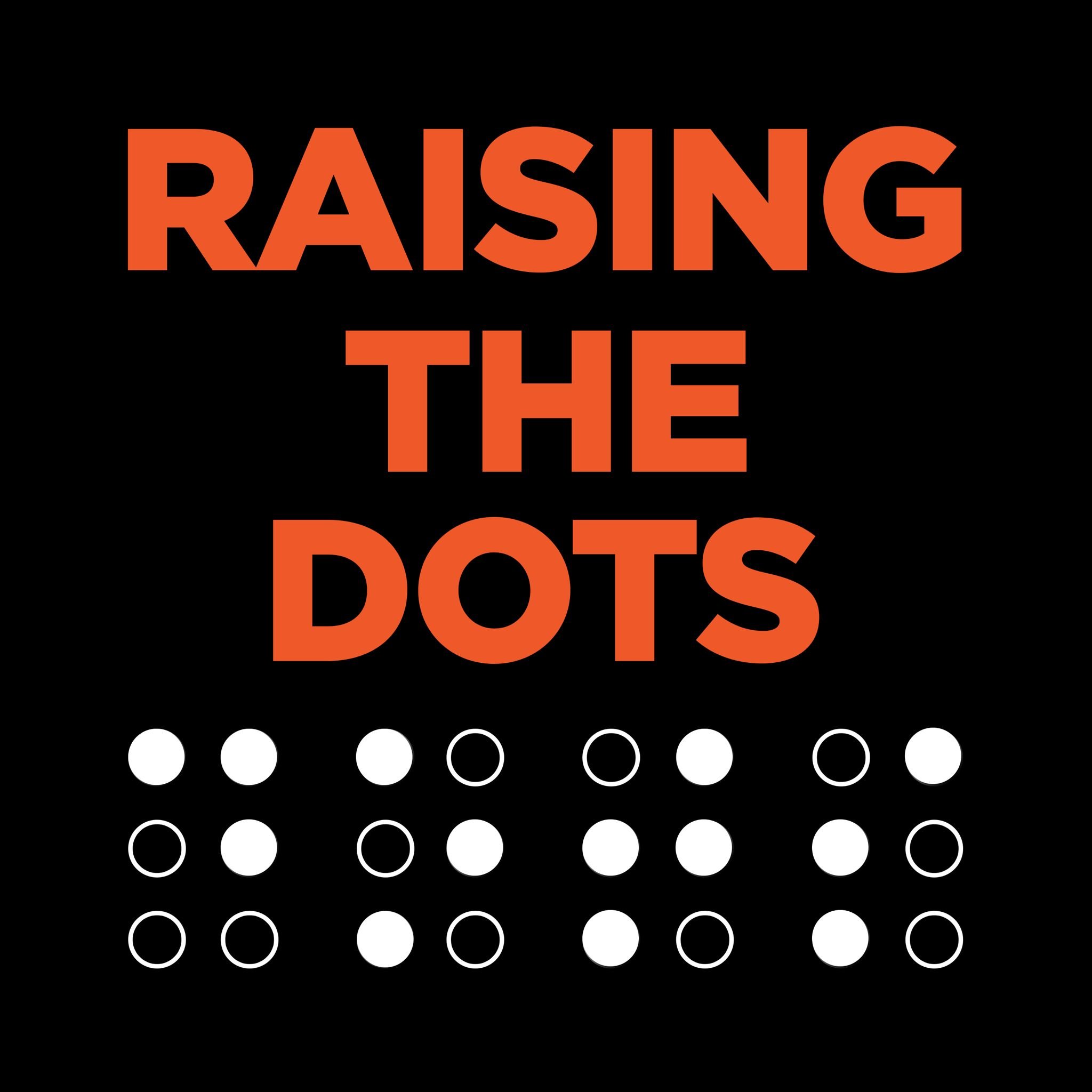 Raising the Dots