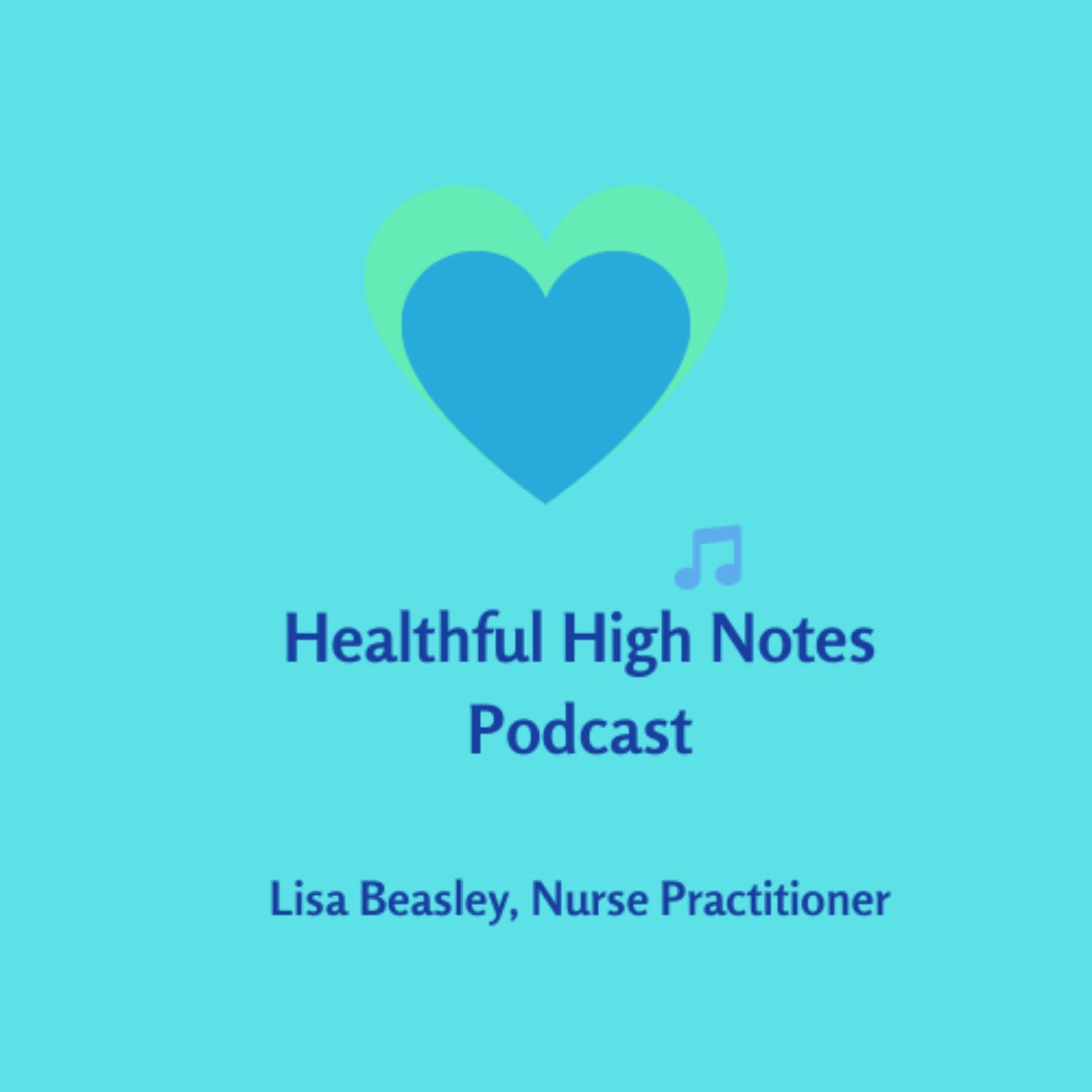 Healthful High Notes