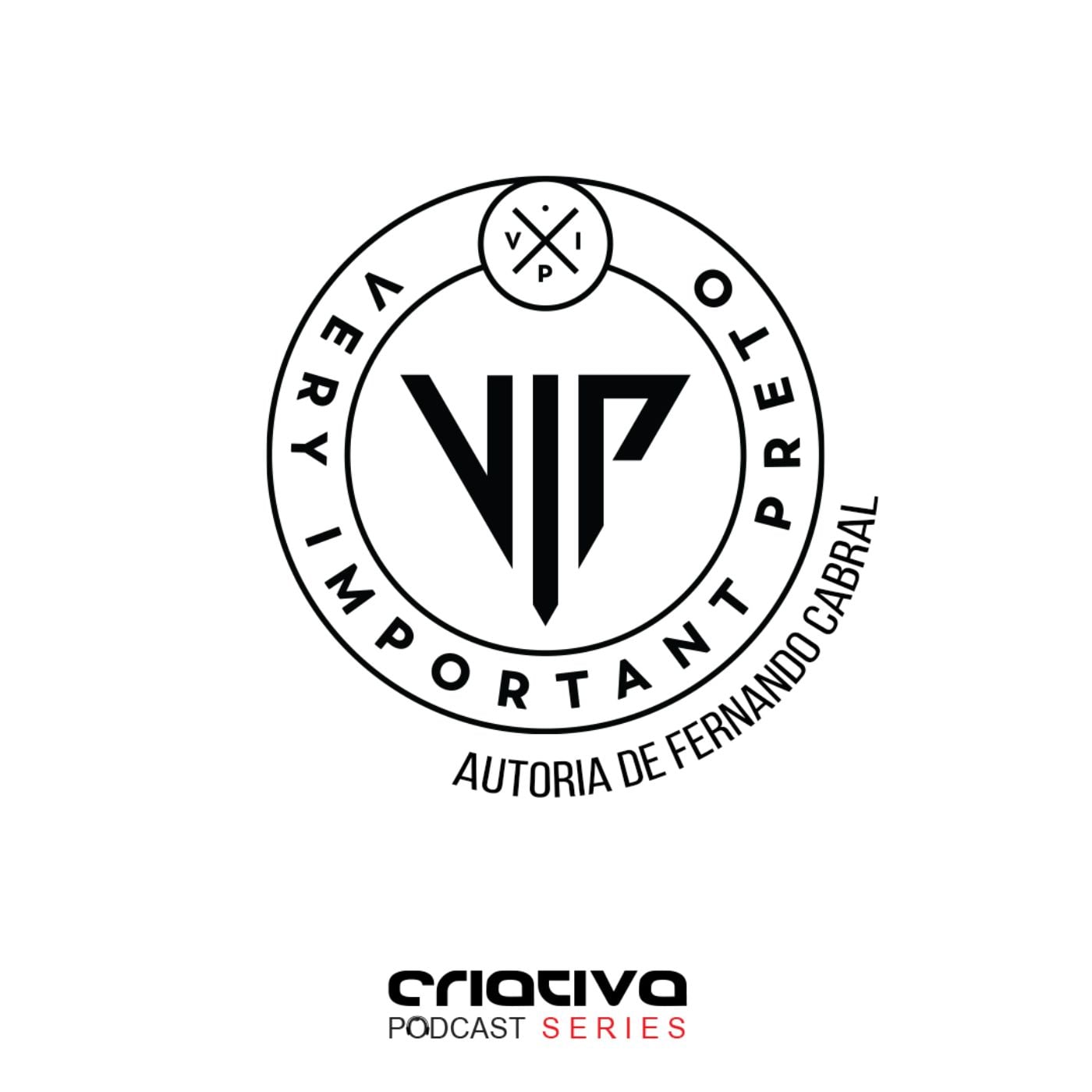 VIP - Very Important Preto