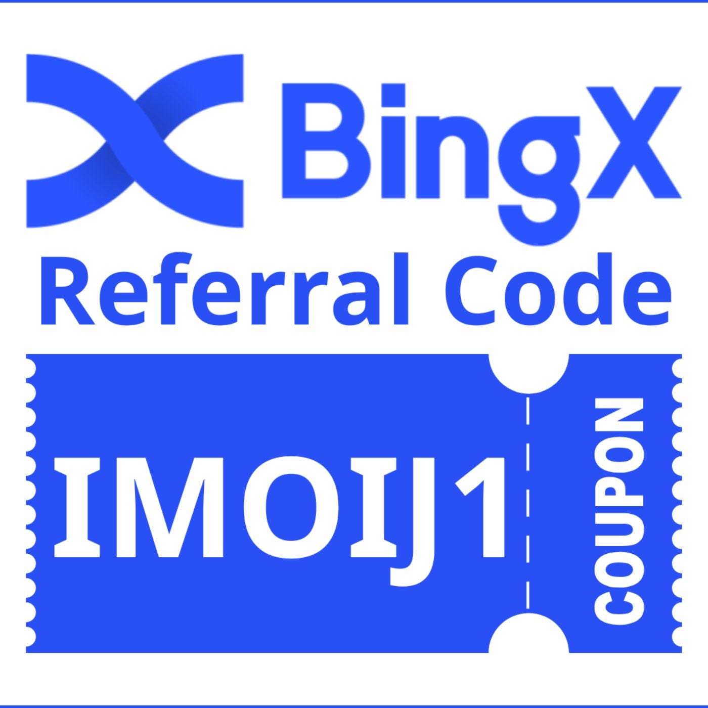 BingX Referral Code: IMOIJ1 (Complete Bonus Guide)