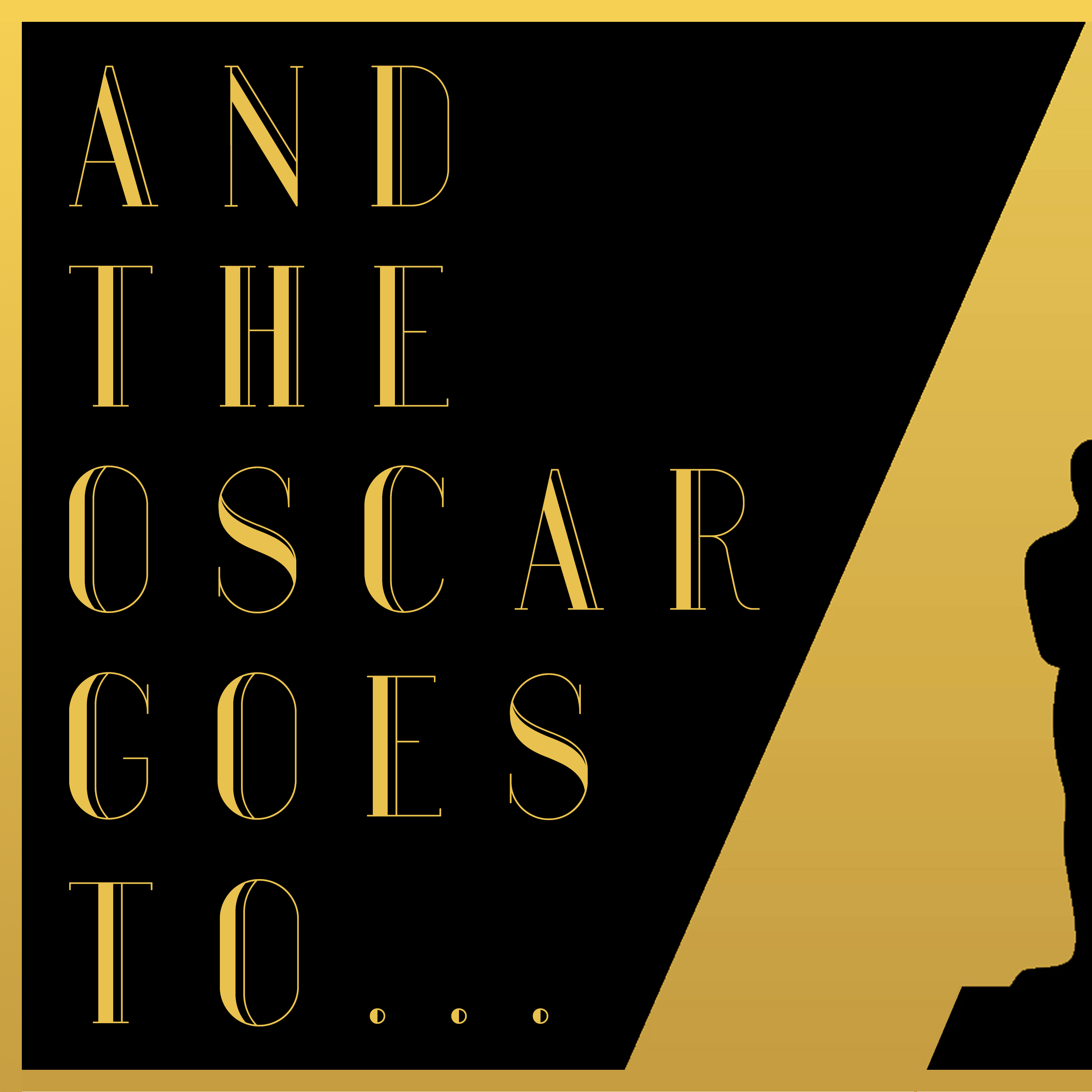 And the Oscar goes to...