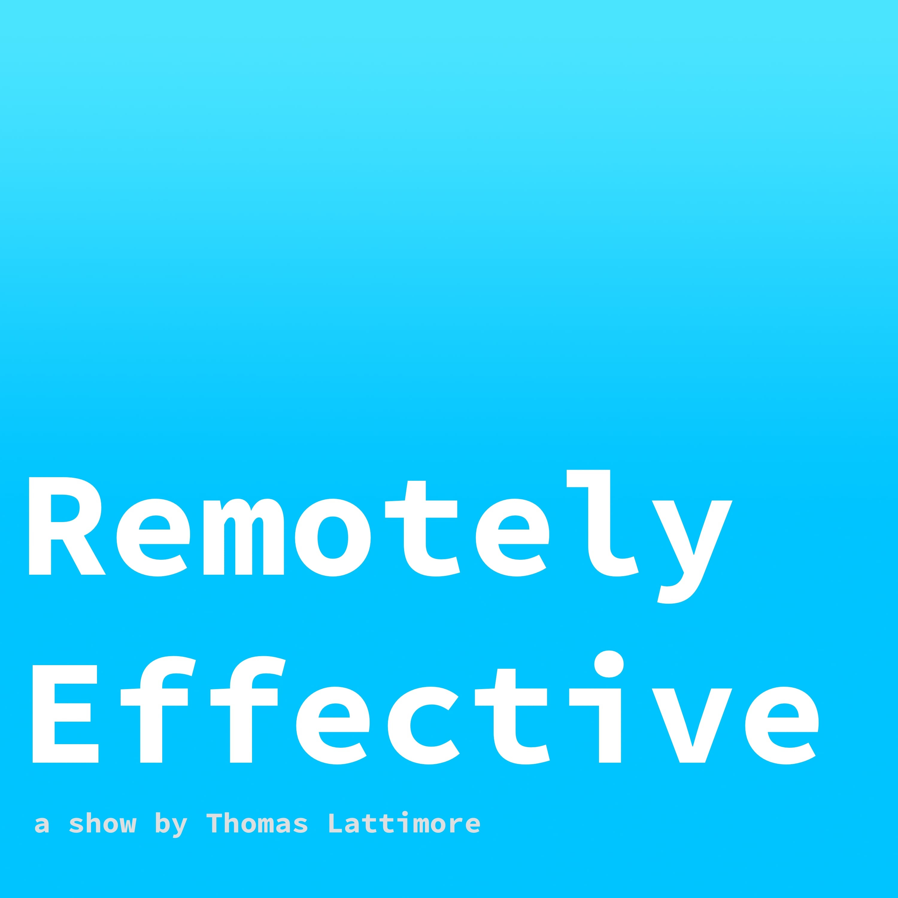 Remotely Effective