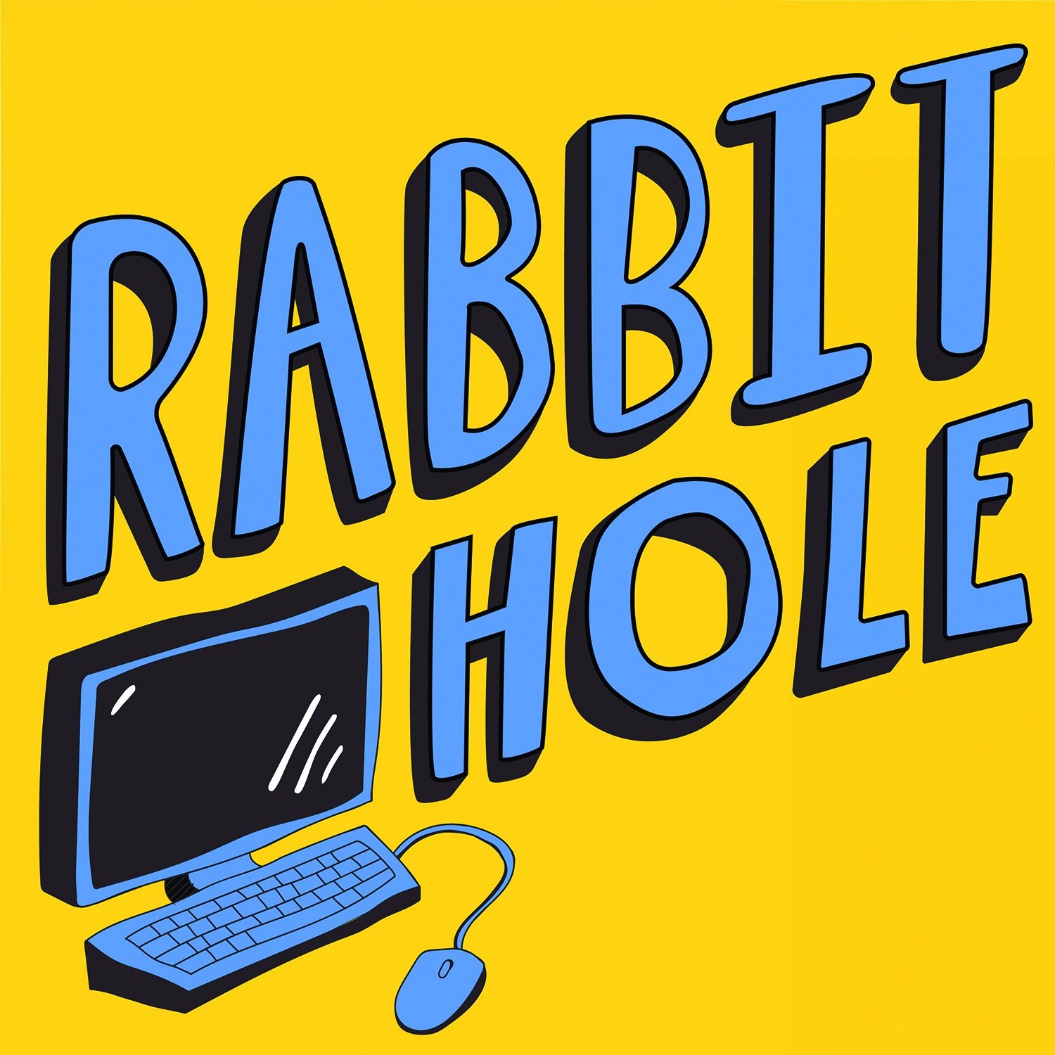 The Rabbit Hole Podcast
