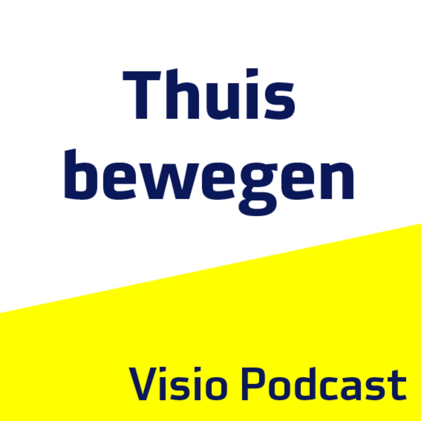 Thuis bewegen met Eelko (Visio Podcast)