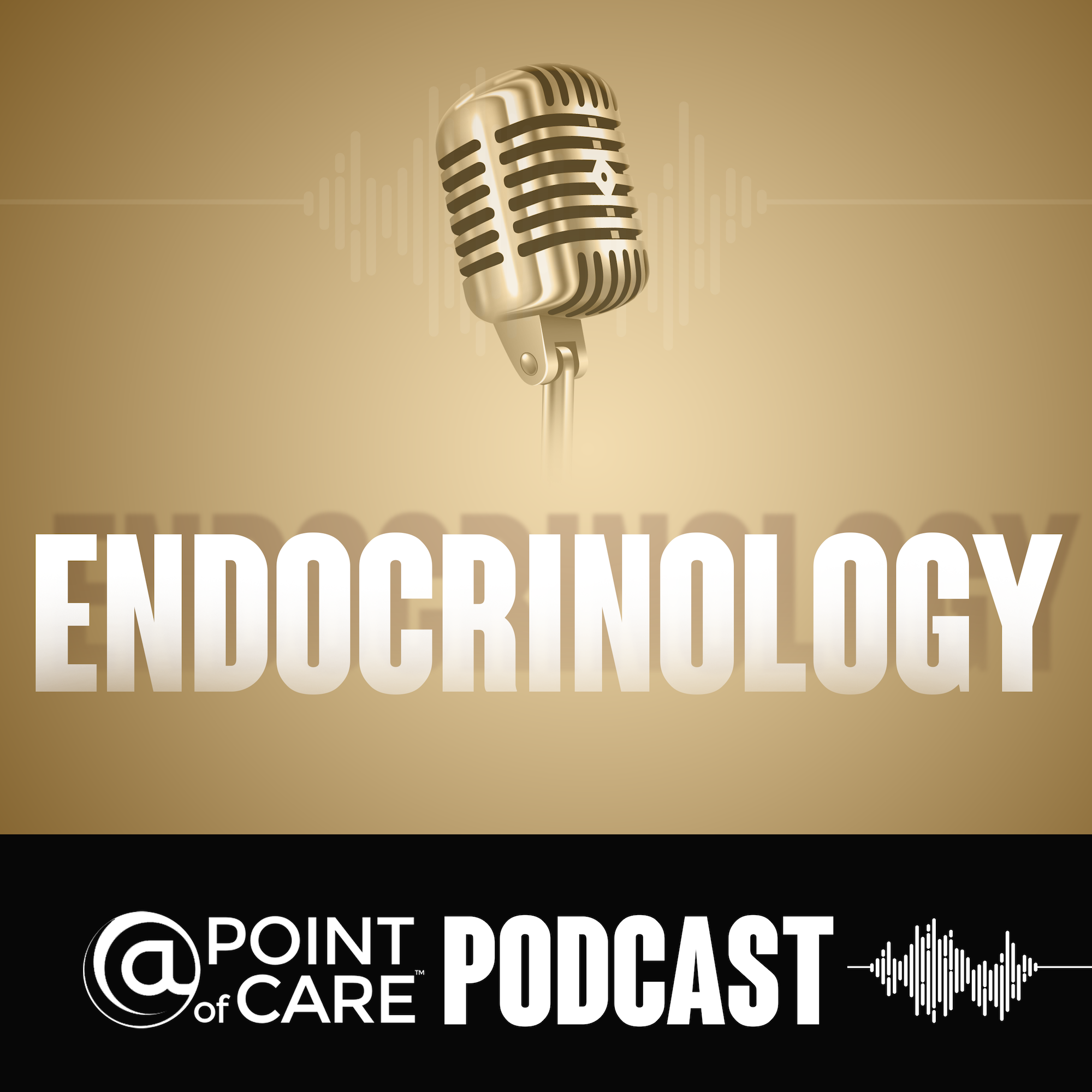 Endocrinology @Point of Care Podcasts