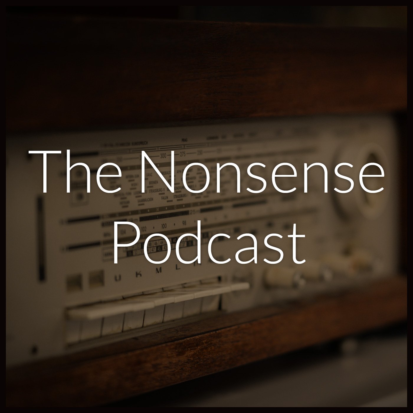 The Nonsense Podcast