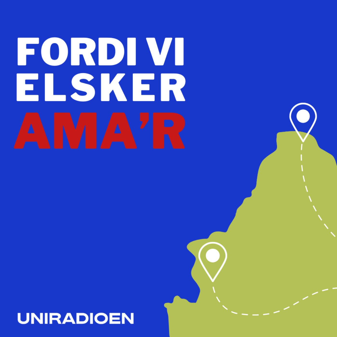 Fordi vi elsker Ama'r af Uniradioen