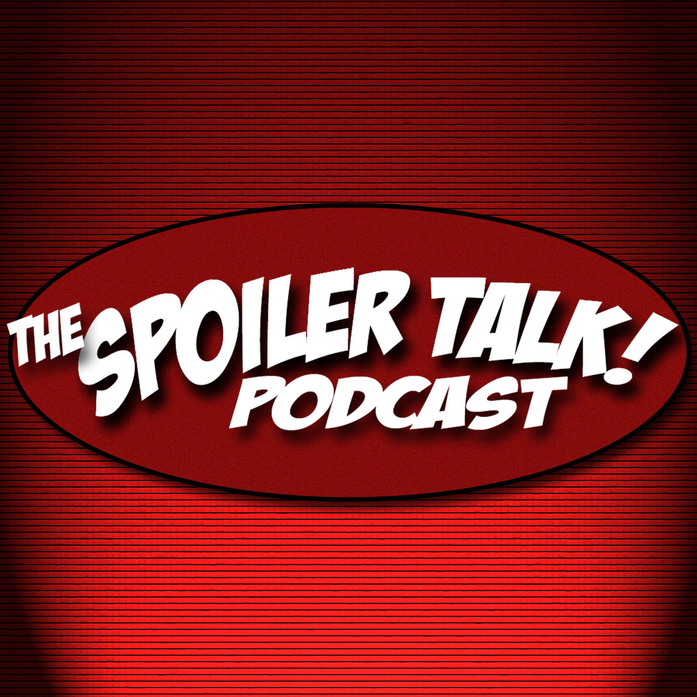 The Spoiler Talk! Podcast