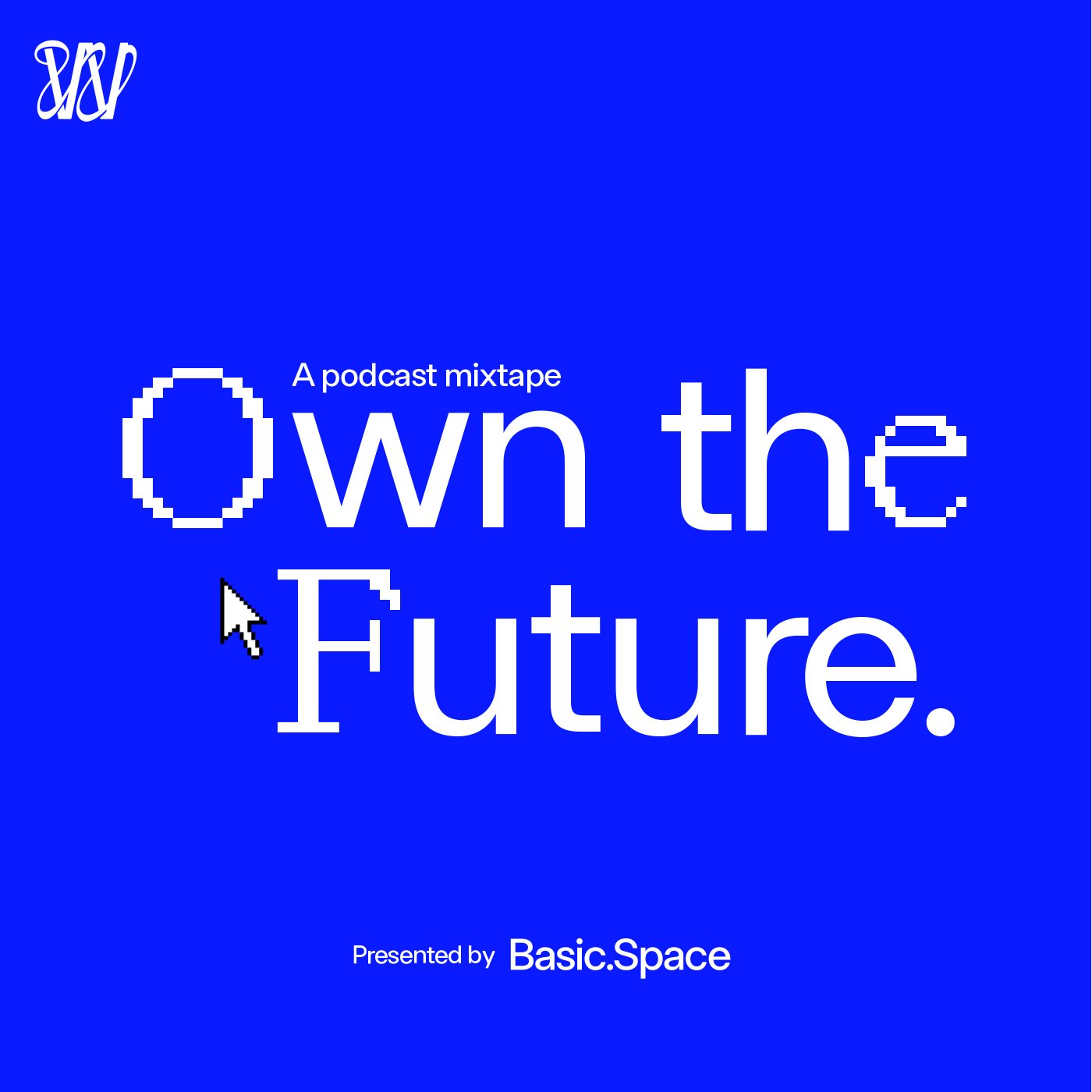 Own the Future. w/ Jesse Lee