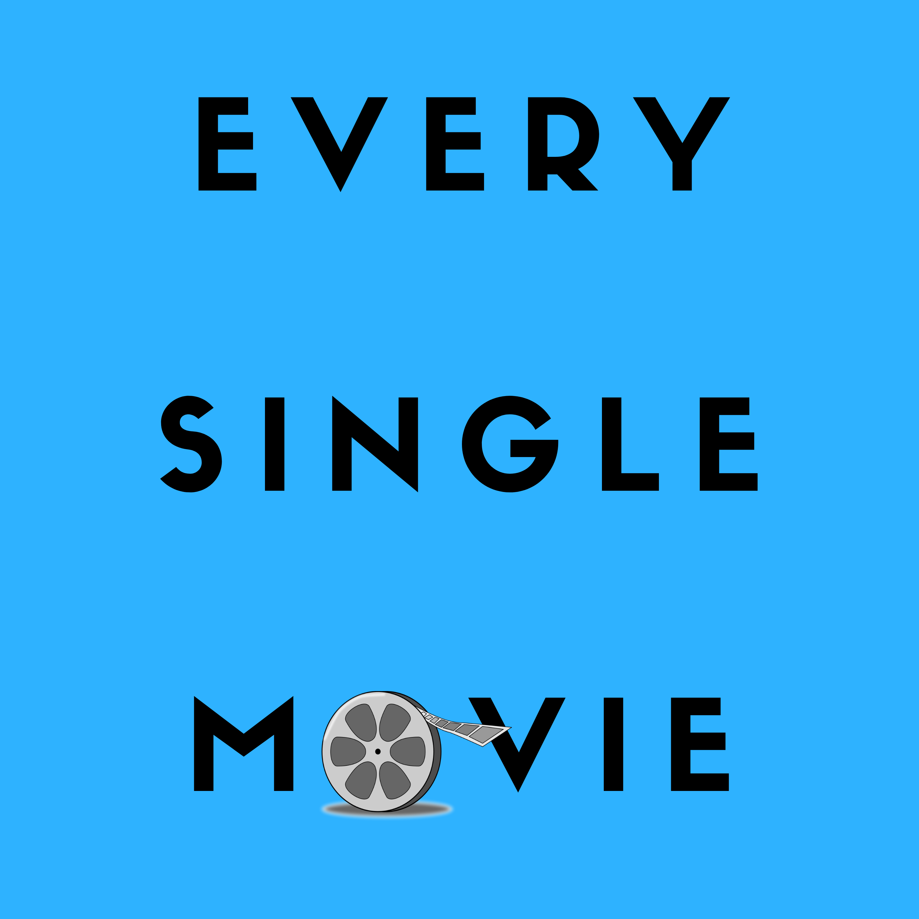 Every Single Movie