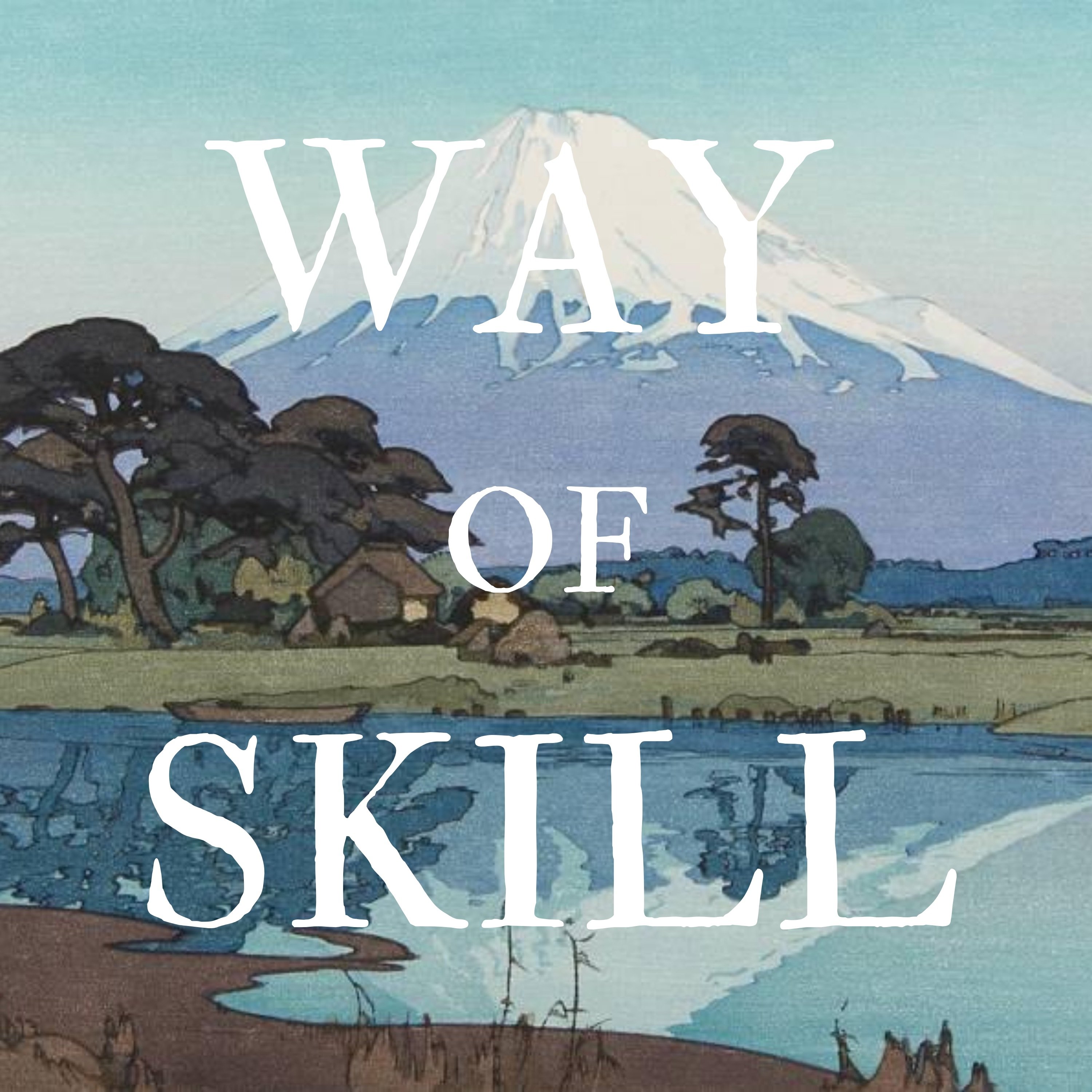 Way of Skill
