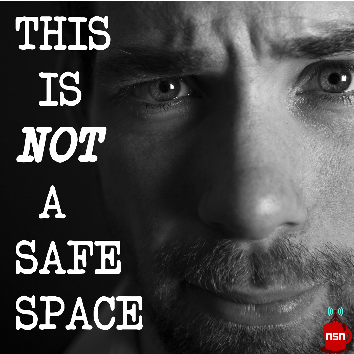 this is NOT a safe space