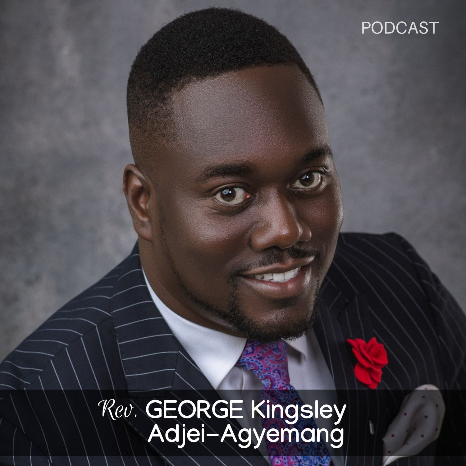 Rev Kingsley George Adjei-Agyemang