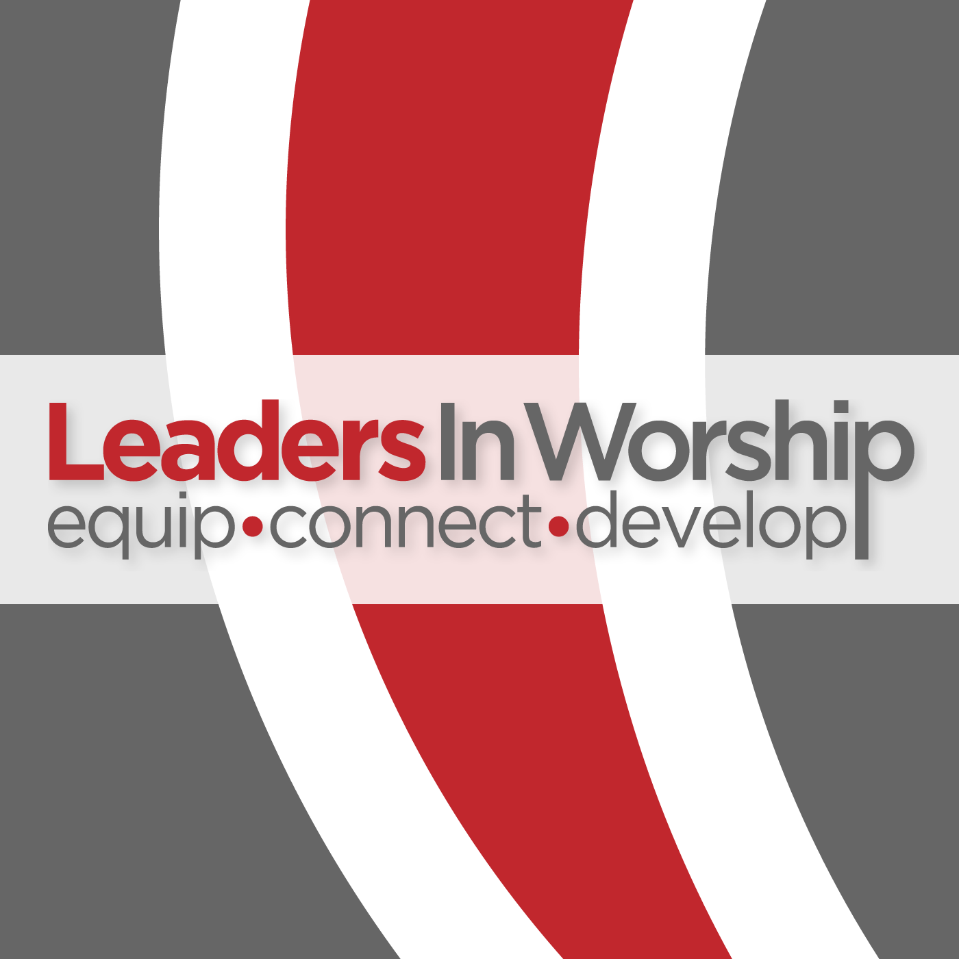 Leaders In Worship Podcast
