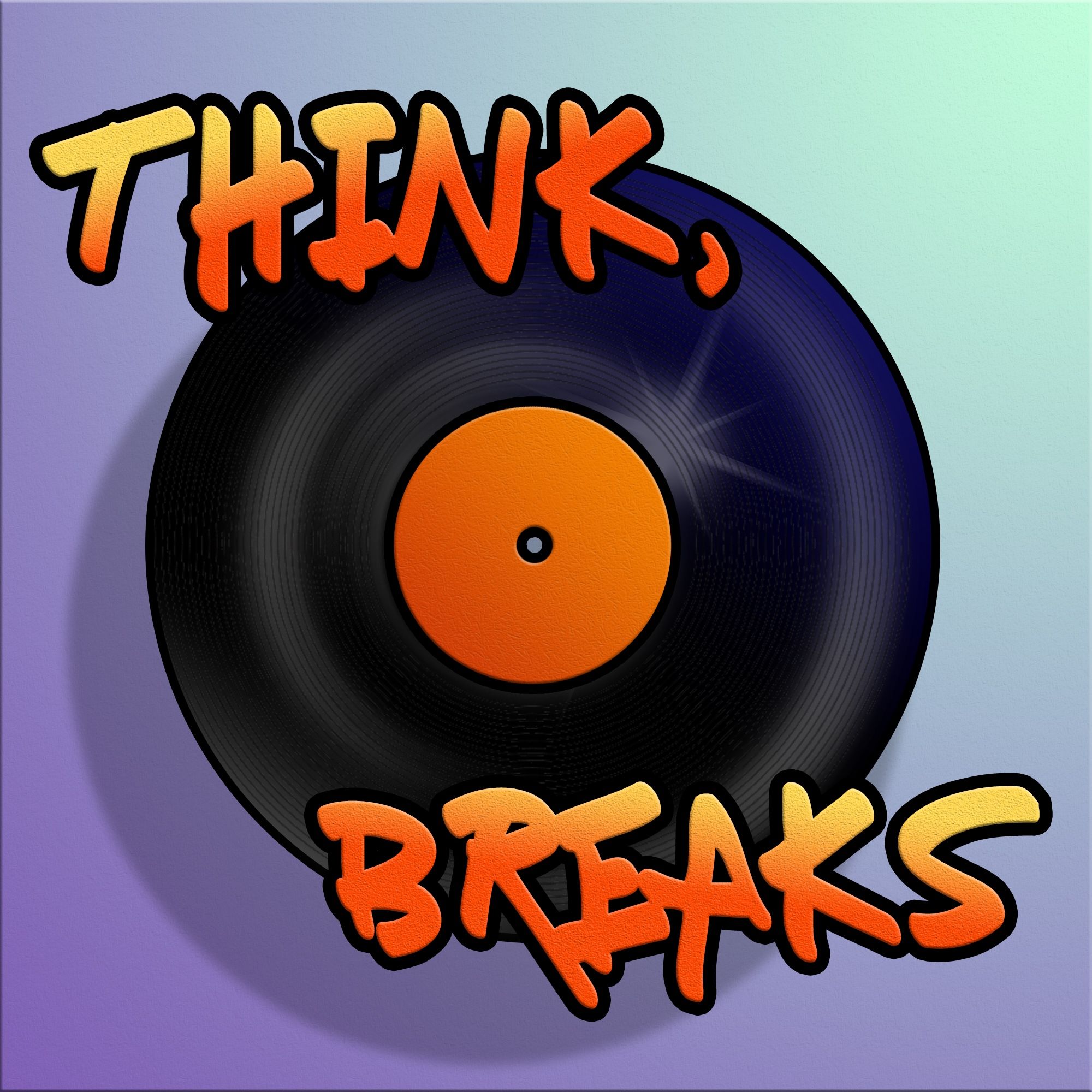 Think Breaks Podcast