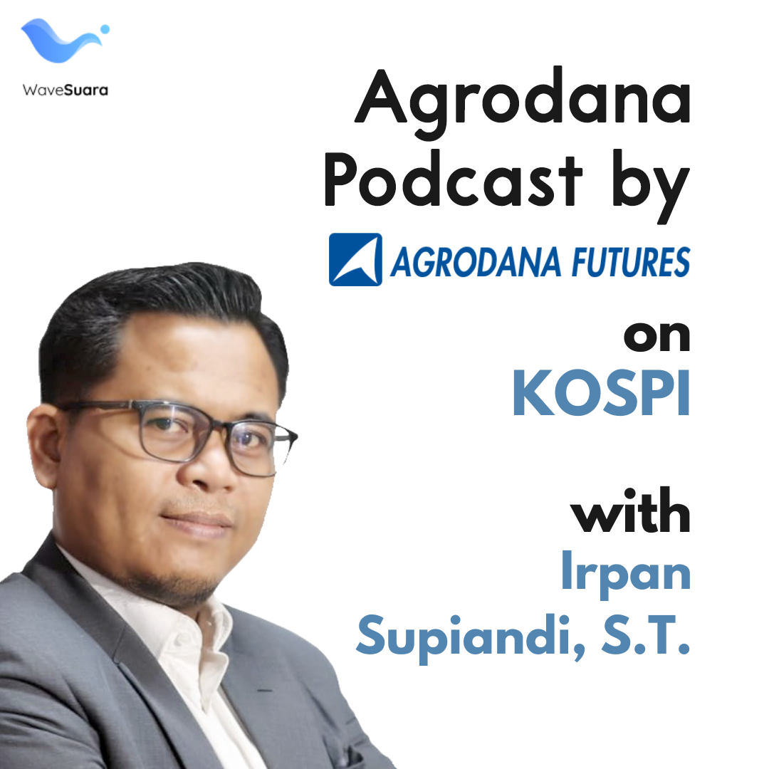 Agrodana Podcast on KOSPI