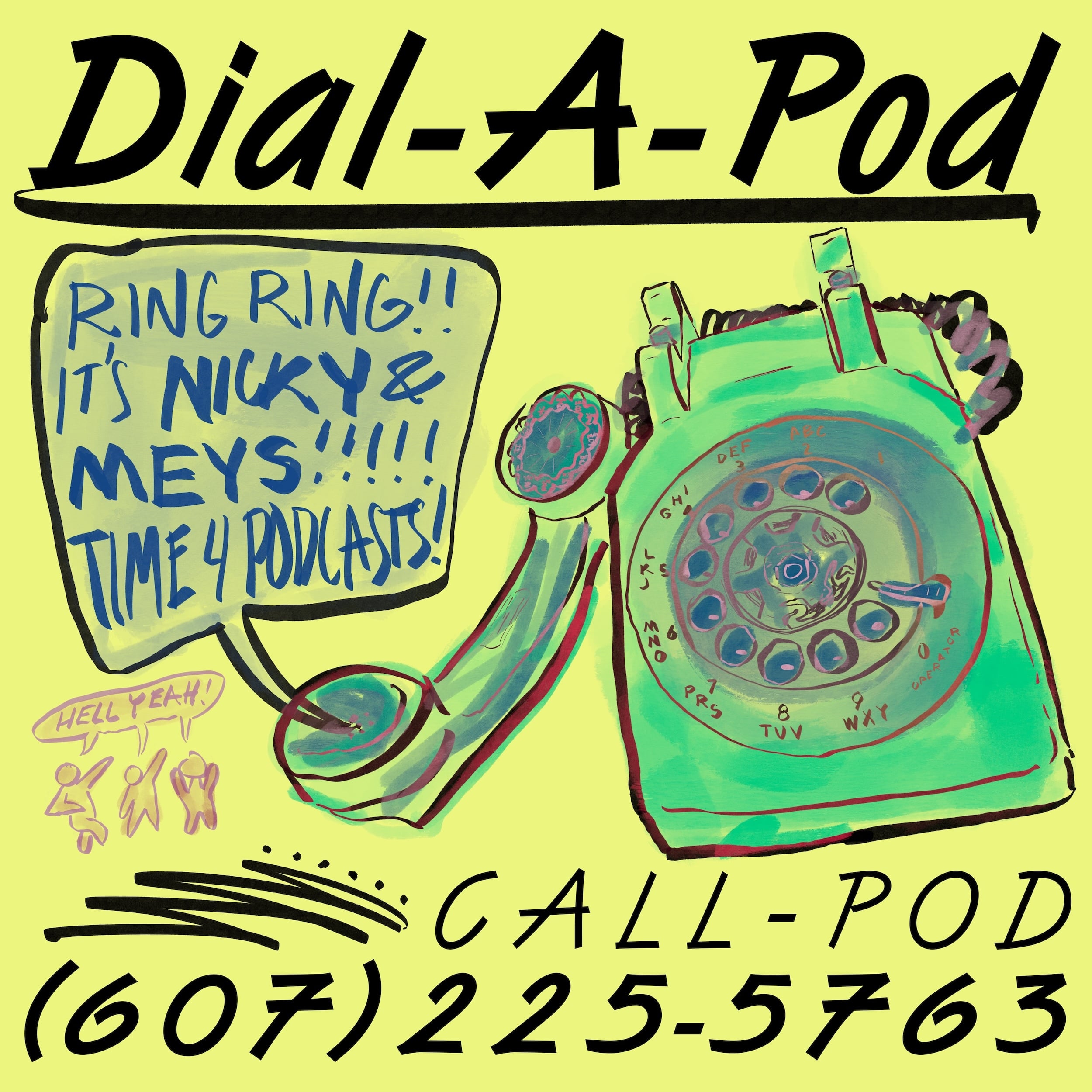 Dial-a-Pod
